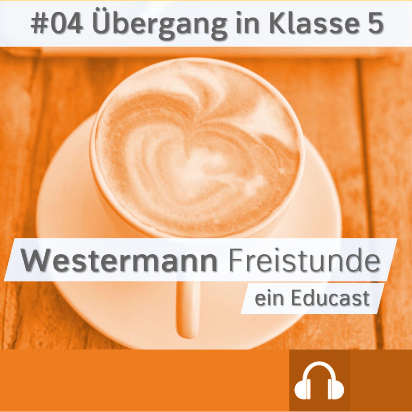 Die Westermann-Freistunde - ein Educast