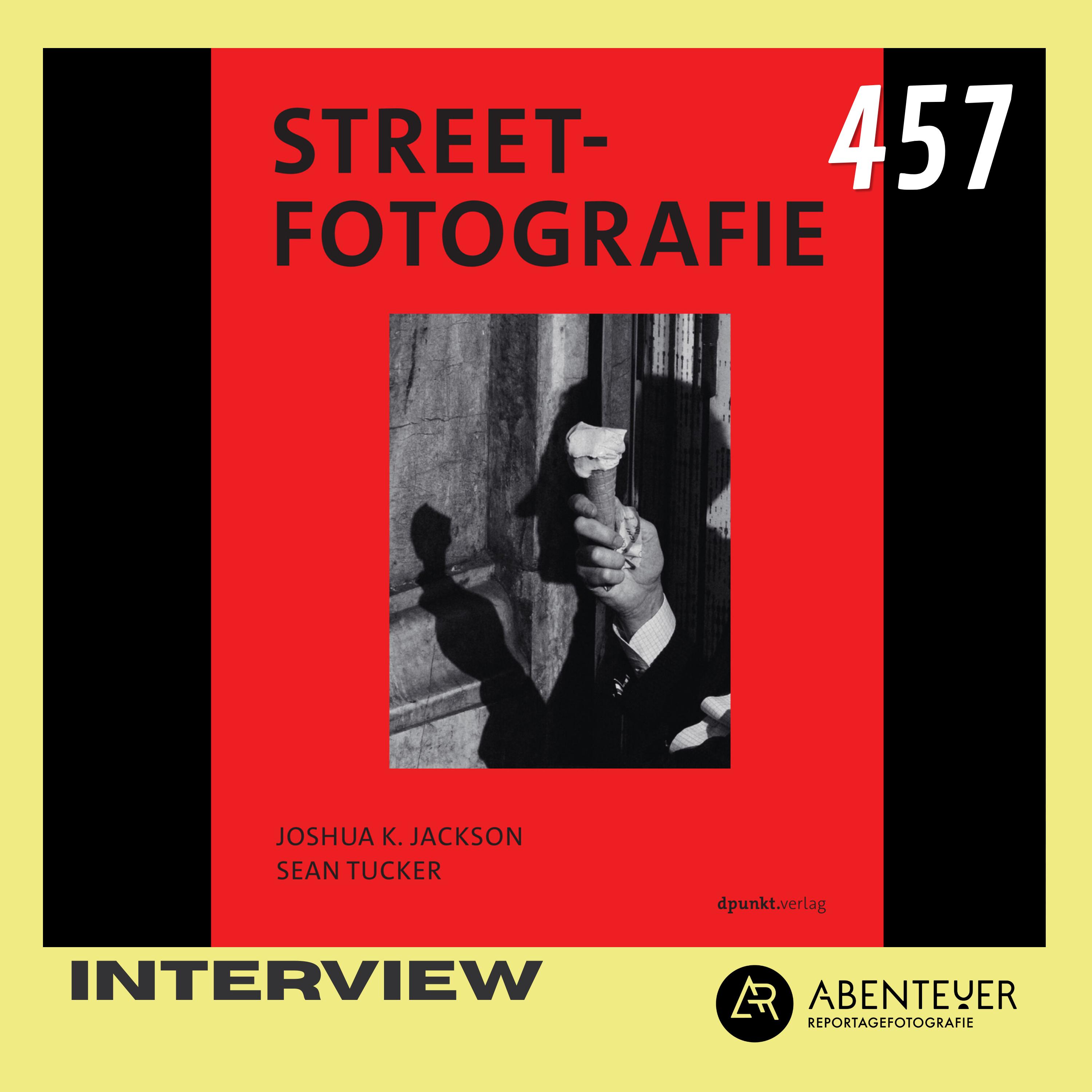 Sean Tucker & Joshua K. Jackson: The Art of Street Photography (Interview in English) episode artwork