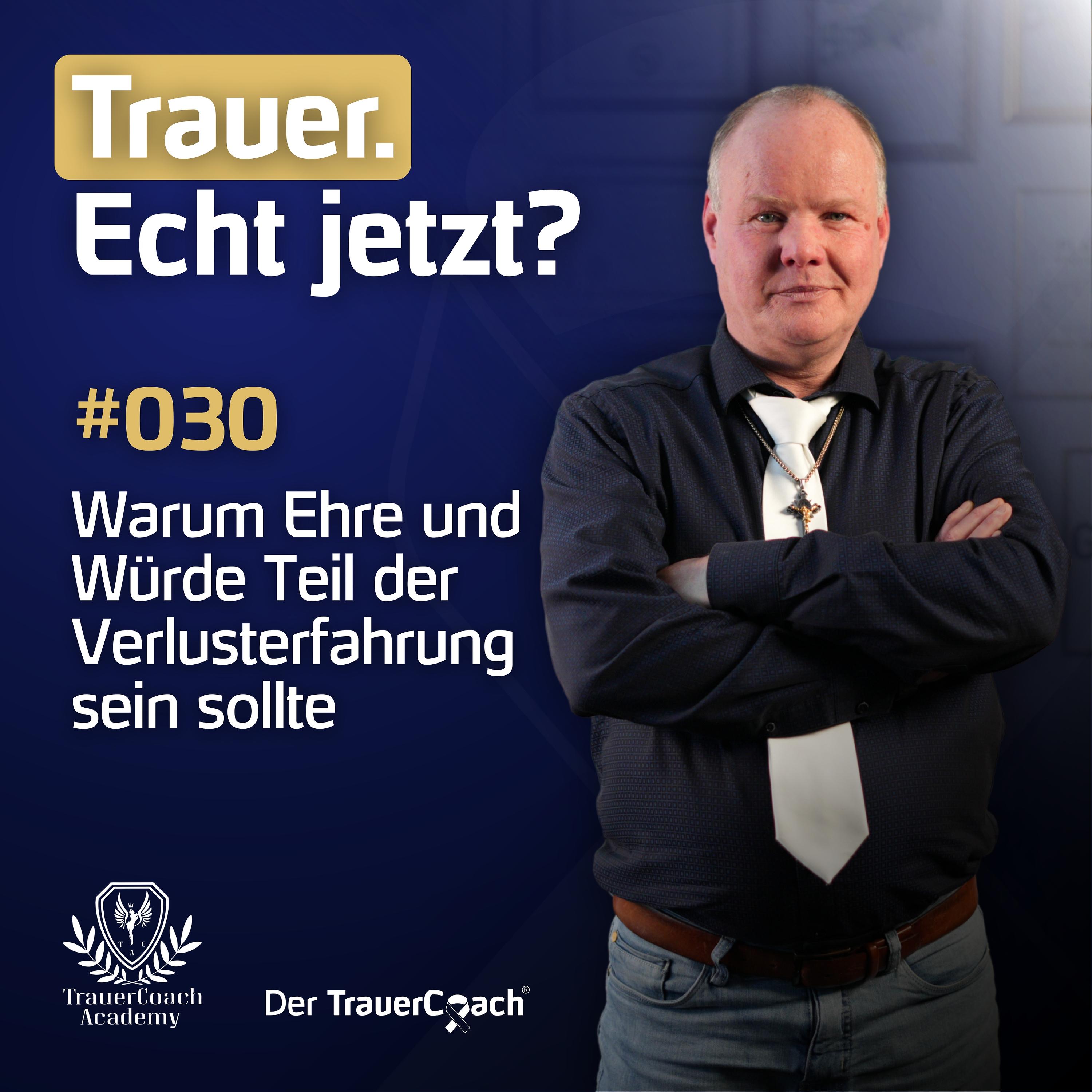 Trauer. Echt jetzt?