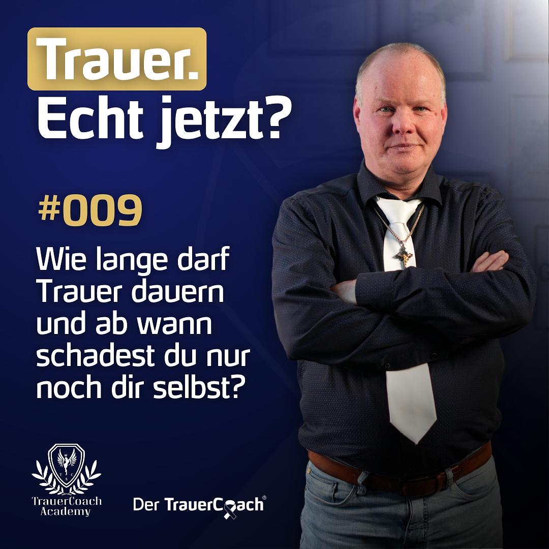 Trauer. Echt jetzt?