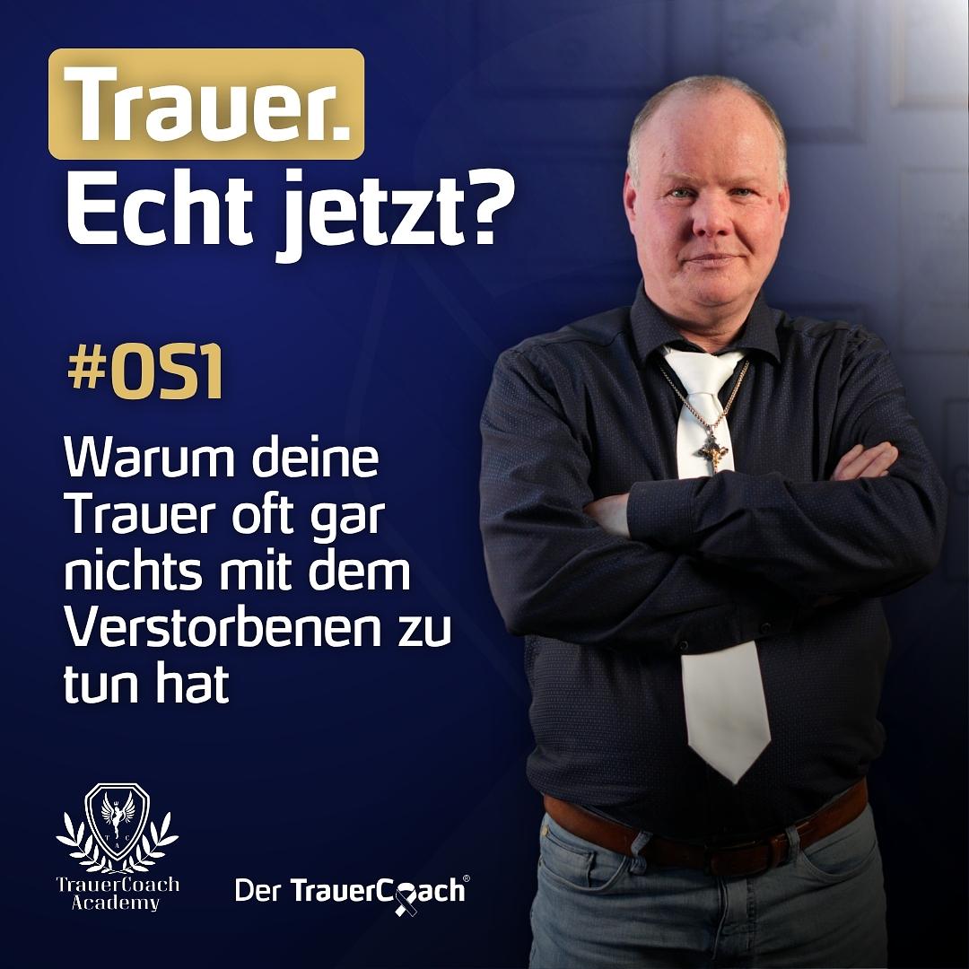 Warum deine Trauer oft gar nichts mit dem Verstorbenen zu tun hat episode artwork