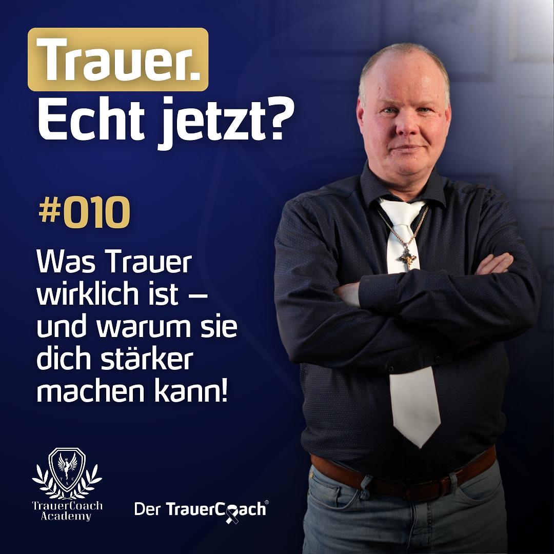 Trauer. Echt jetzt?