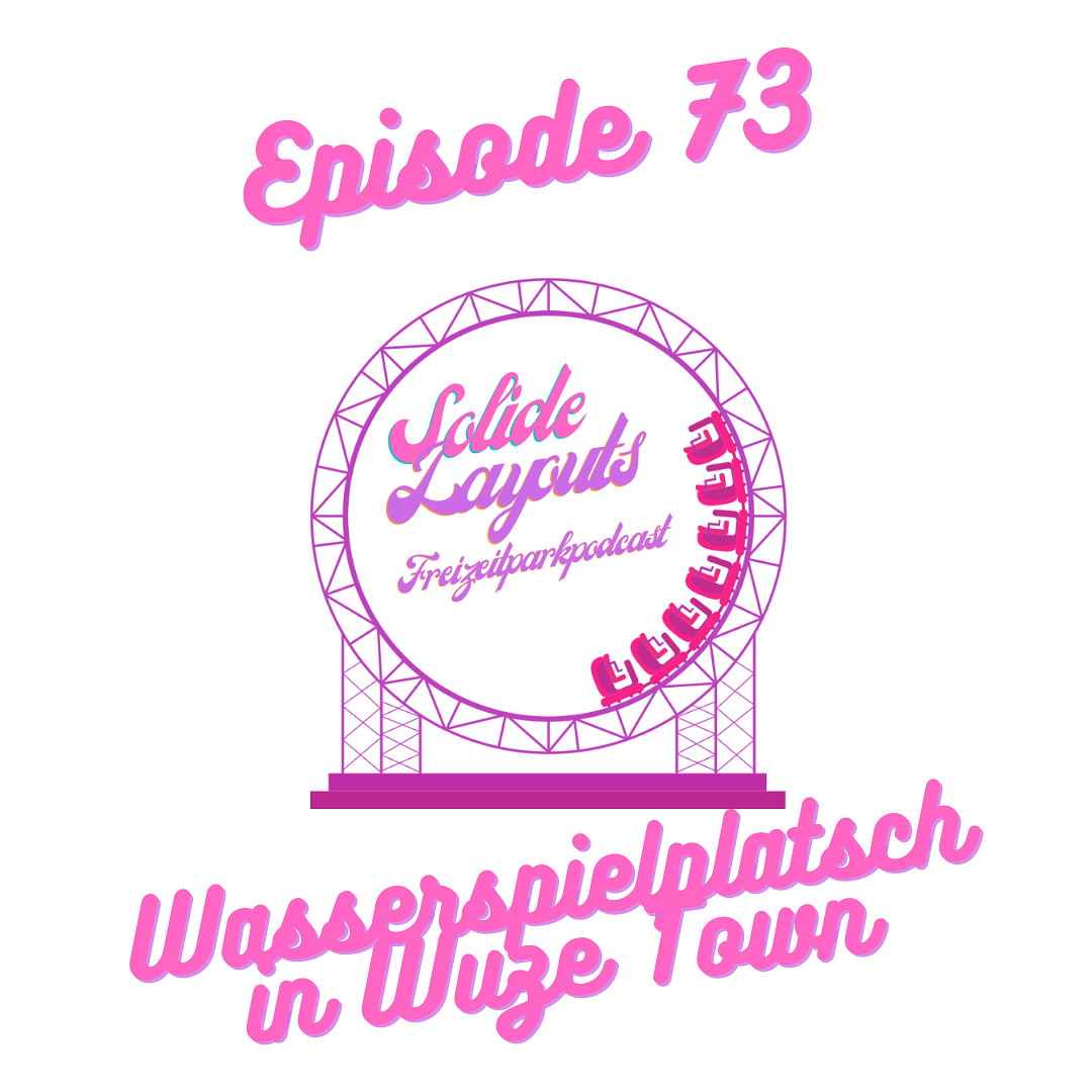 Episode 73 - Wasserspielplatsch in Wuze Town episode artwork