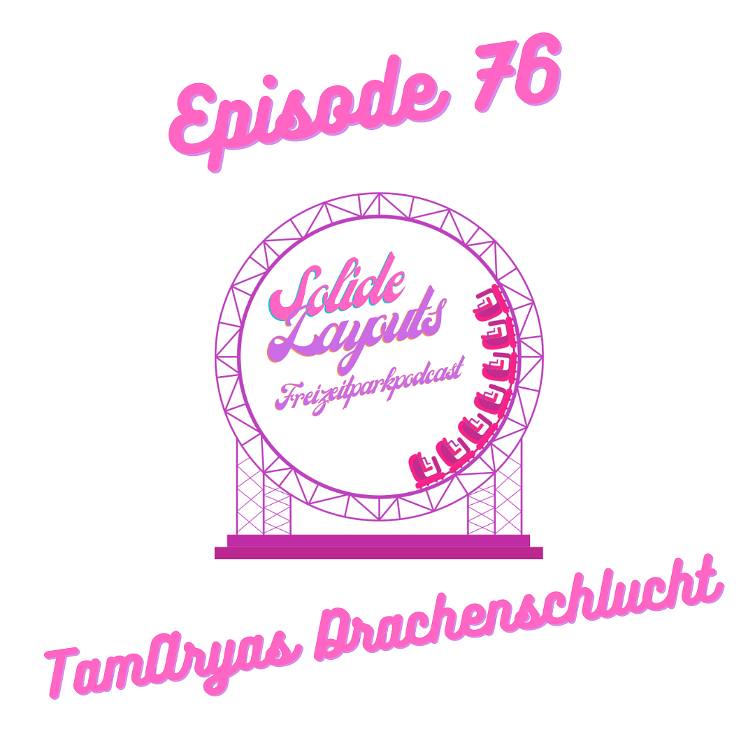 Episode 76 - TamAryas Drachenschlucht episode artwork