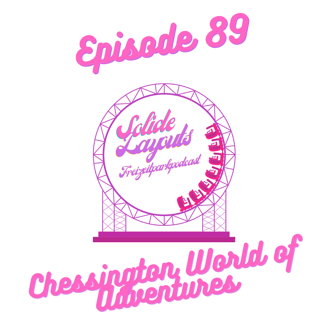 Episode 89 - Chessington World of Adventures episode artwork