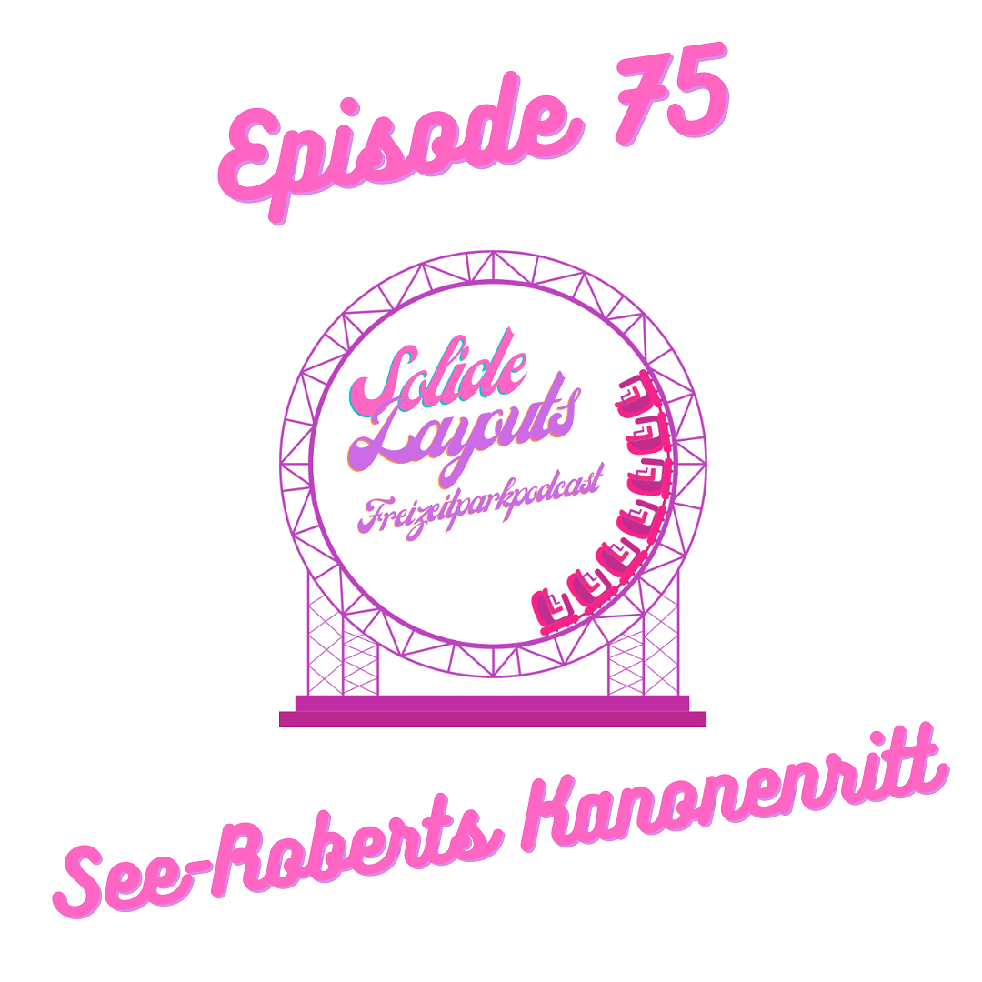 Episode 75 - See-Roberts Kanonenritt episode artwork
