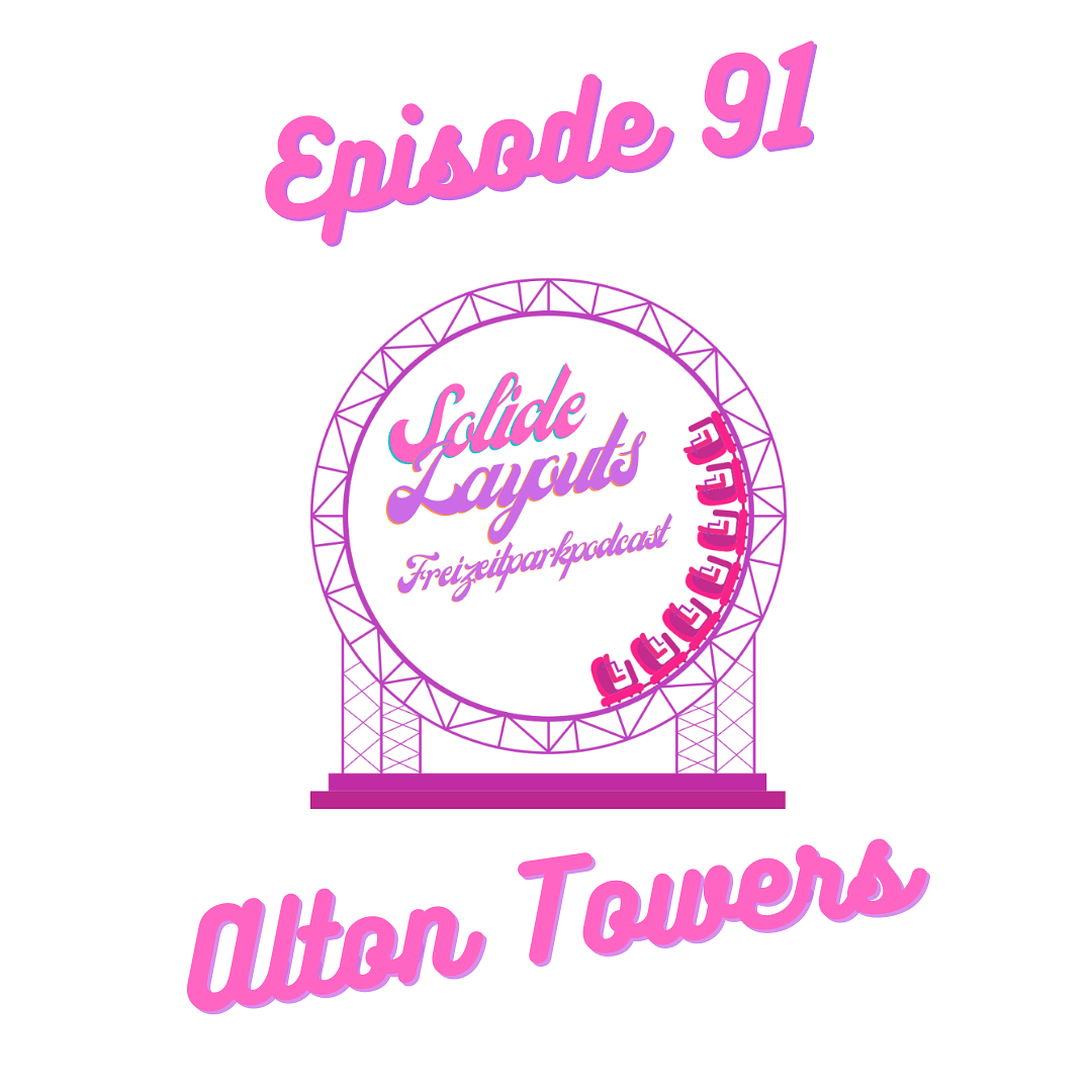 Episode 91 - Alton Towers episode artwork