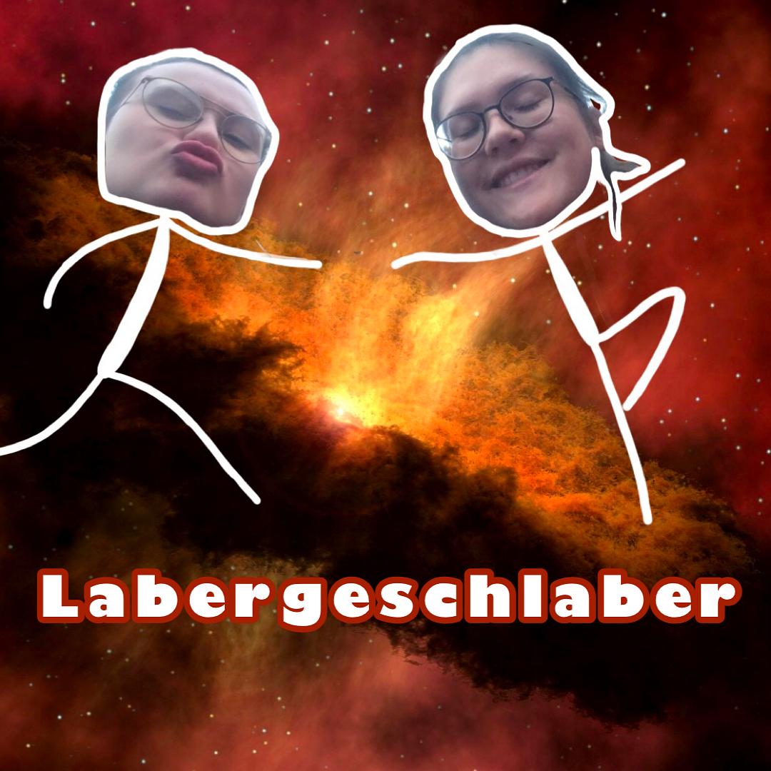 Labergeschlaber.