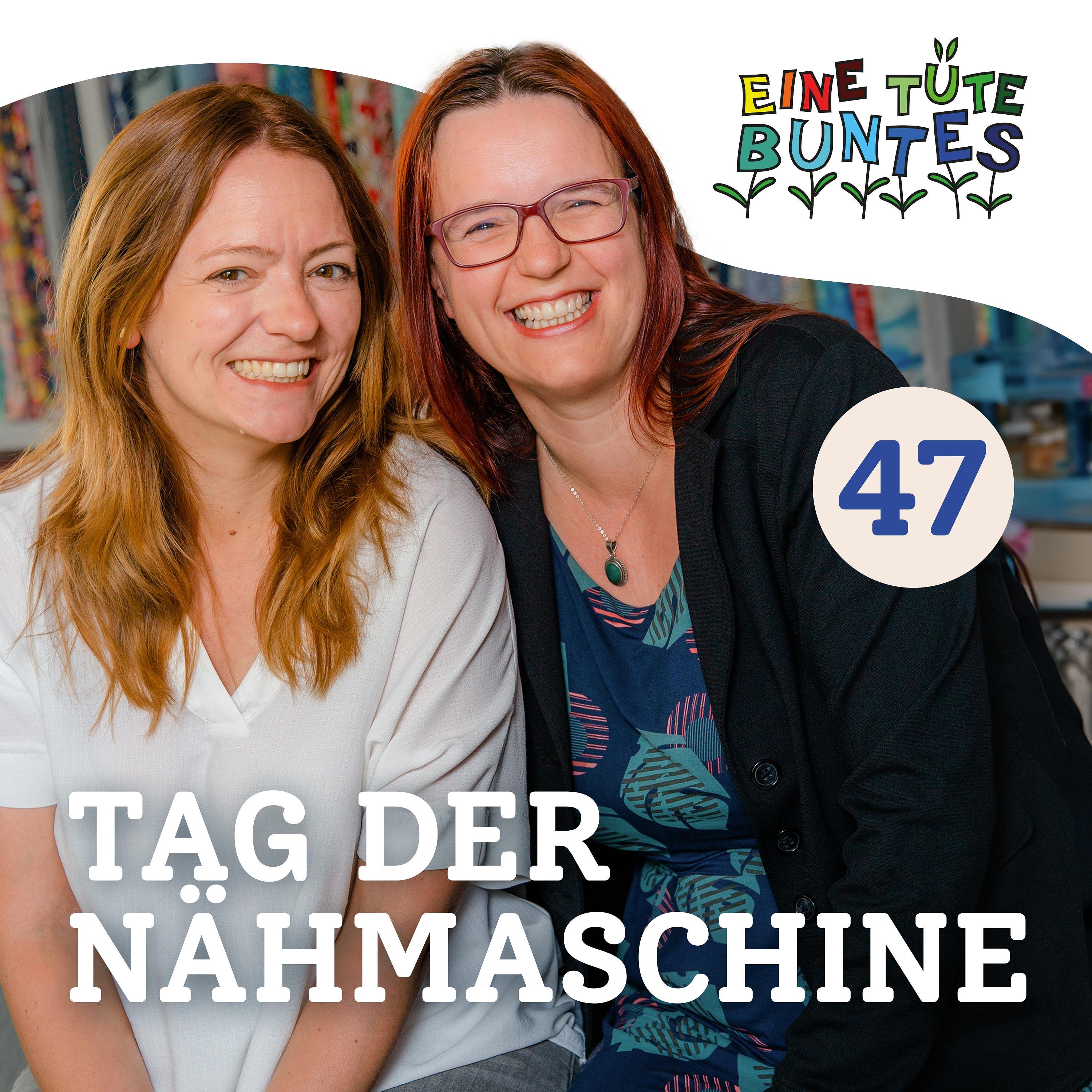 Episode 47: Tag der Nähmaschine episode artwork