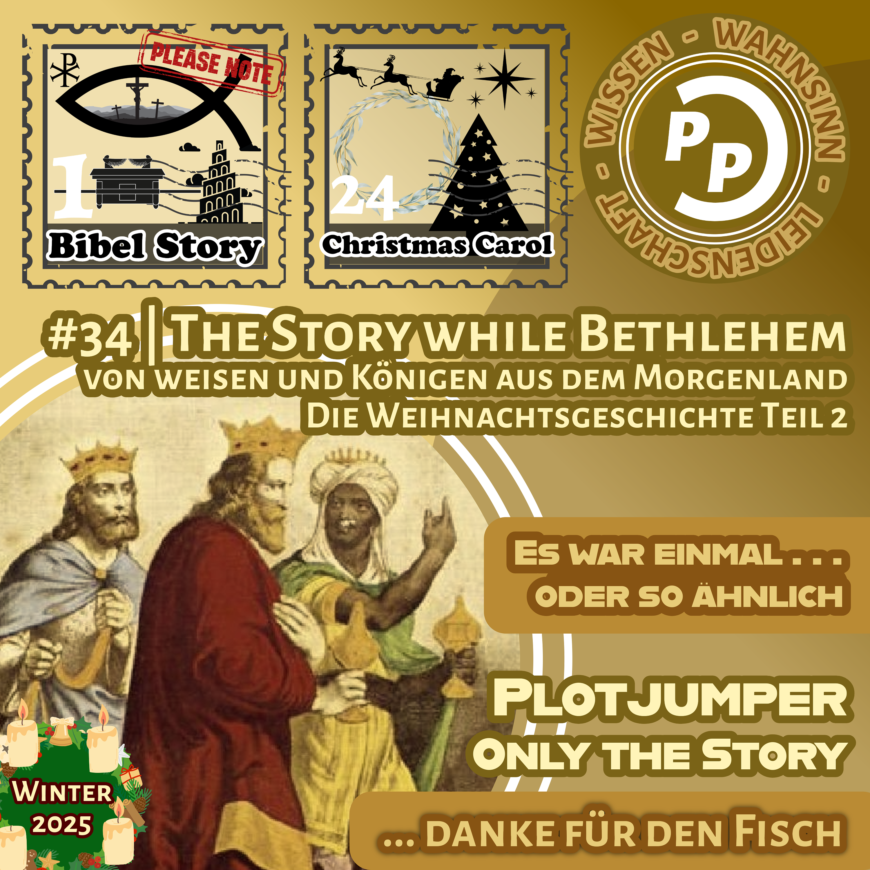 only the Story | The Story while Bethlehem | von weisen und Königen aus dem Morgenland | Die Weihnachtsgeschichte Teil 2 episode artwork