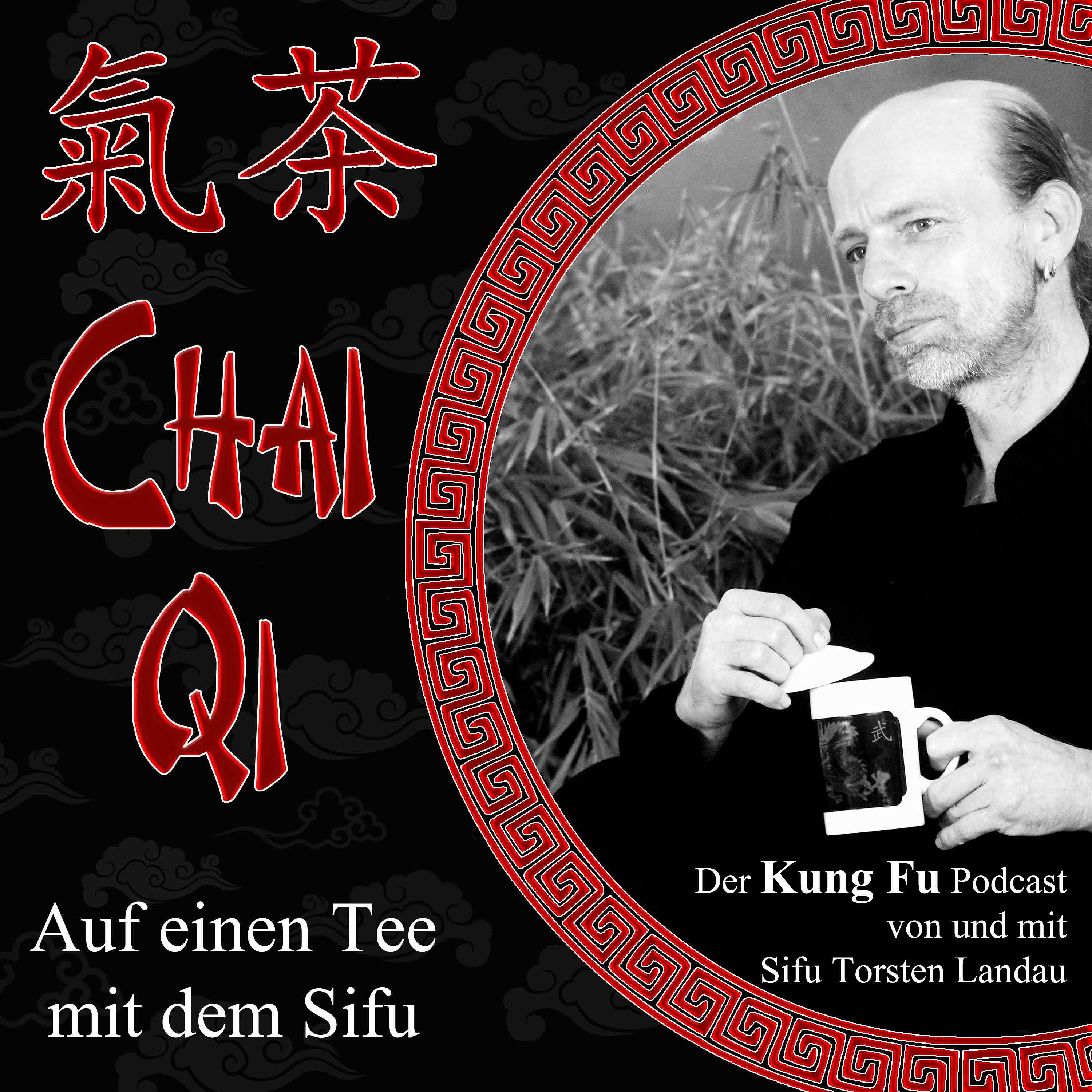 Chai Qi Auf einen Tee mit dem Sifu