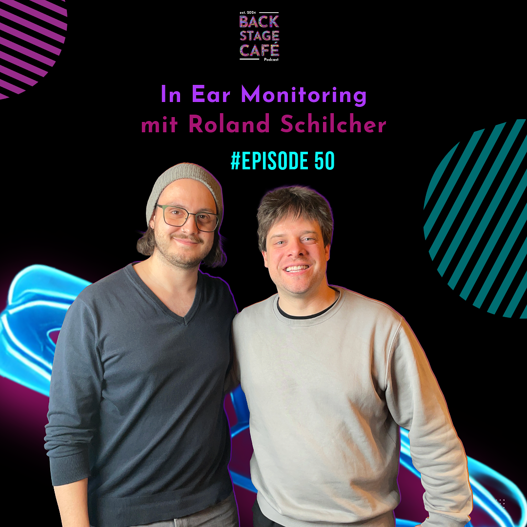 BSC0050_In-Ear Monitoring: Mehr Soundkontrolle auf der Bühne mit Roland Schilcher episode artwork