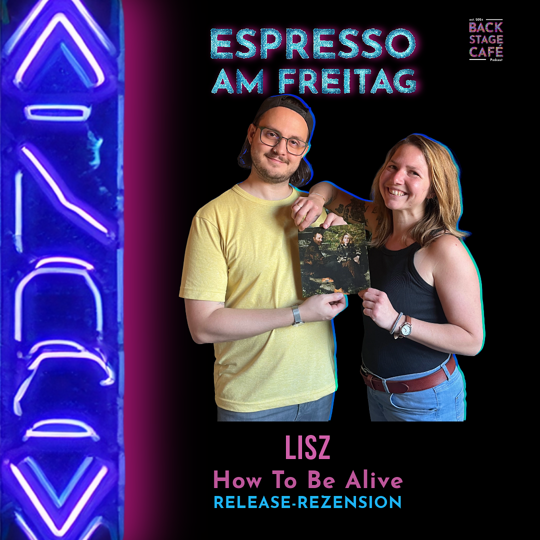 #18_Espresso am Freitag_LISZ_How To Be Alive episode artwork