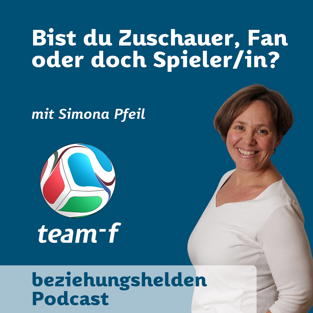 192 - “Bist du Zuschauer, Fan oder doch Spieler/in?" mit Simona Pfeil