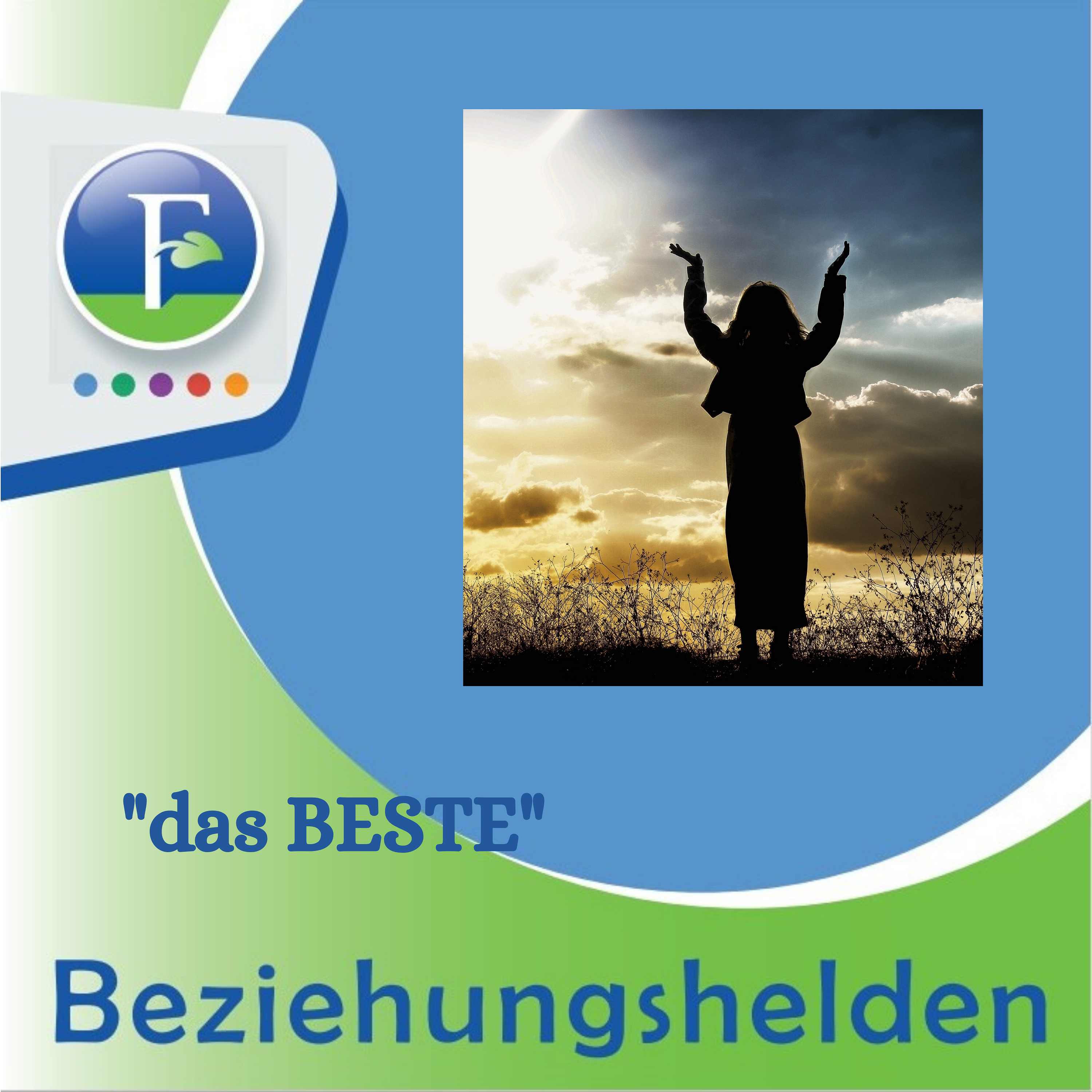 DAS ist das BESTE, was du für deine Beziehungen tun kannst