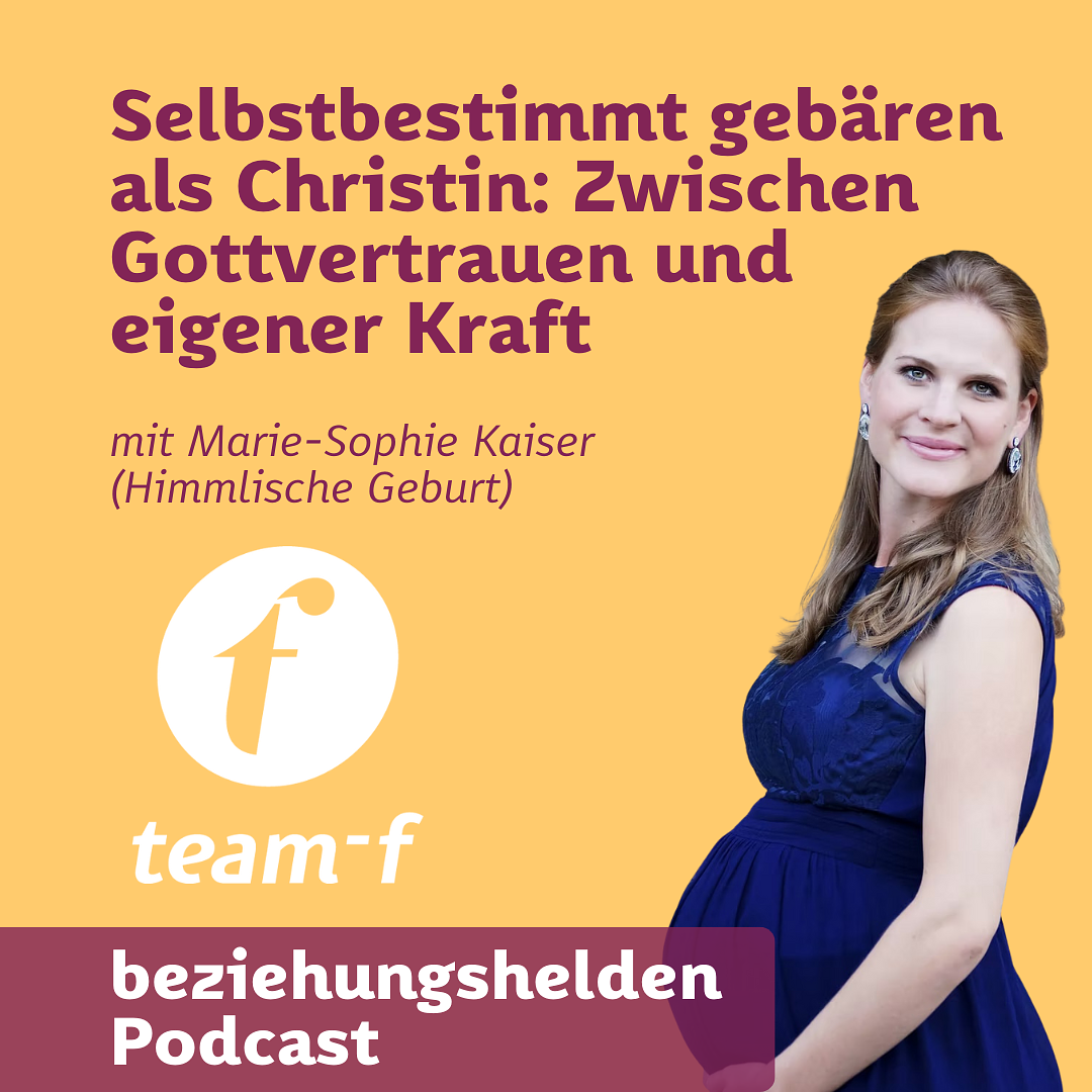 182 - Selbstbestimmt gebären als Christin: Zwischen Gottvertrauen und eigener Kraft mit Marie-Sophie