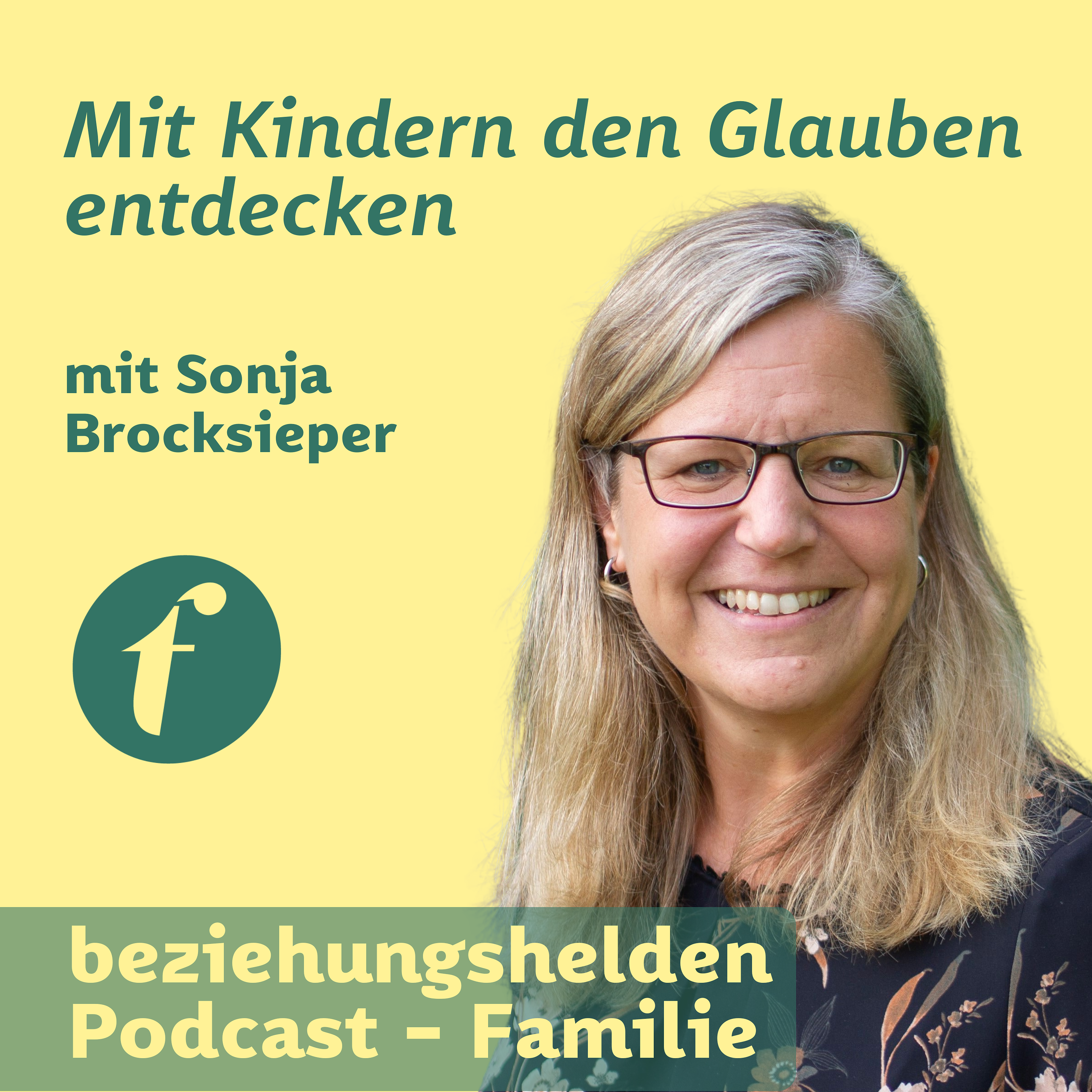151 - "mit Kindern den Glauben entdecken" mit Sonja Brocksieper