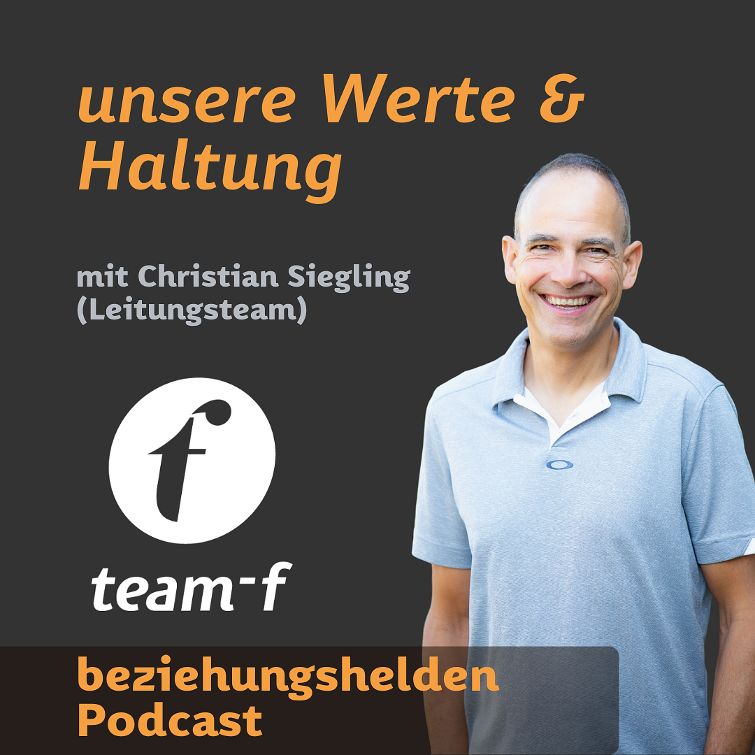 186 - unsere Werte & Haltung mit Christian Siegling (Leitungsteam)