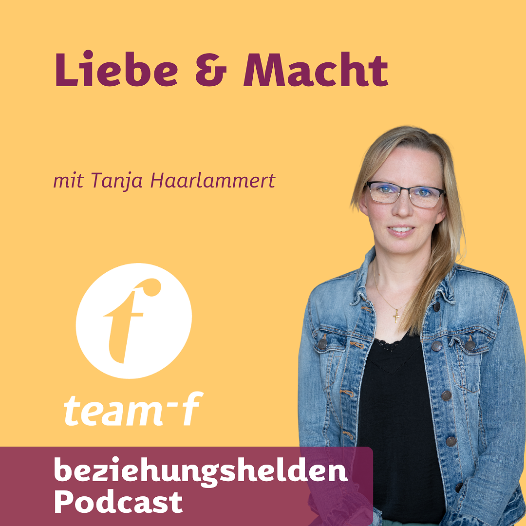 185 - Liebe & Macht mit Tanja Haarlammert