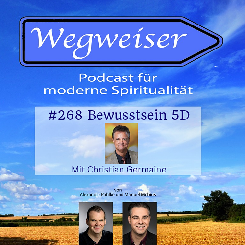 #268 Bewusstsein 5D (mit Christian Germaine) episode artwork