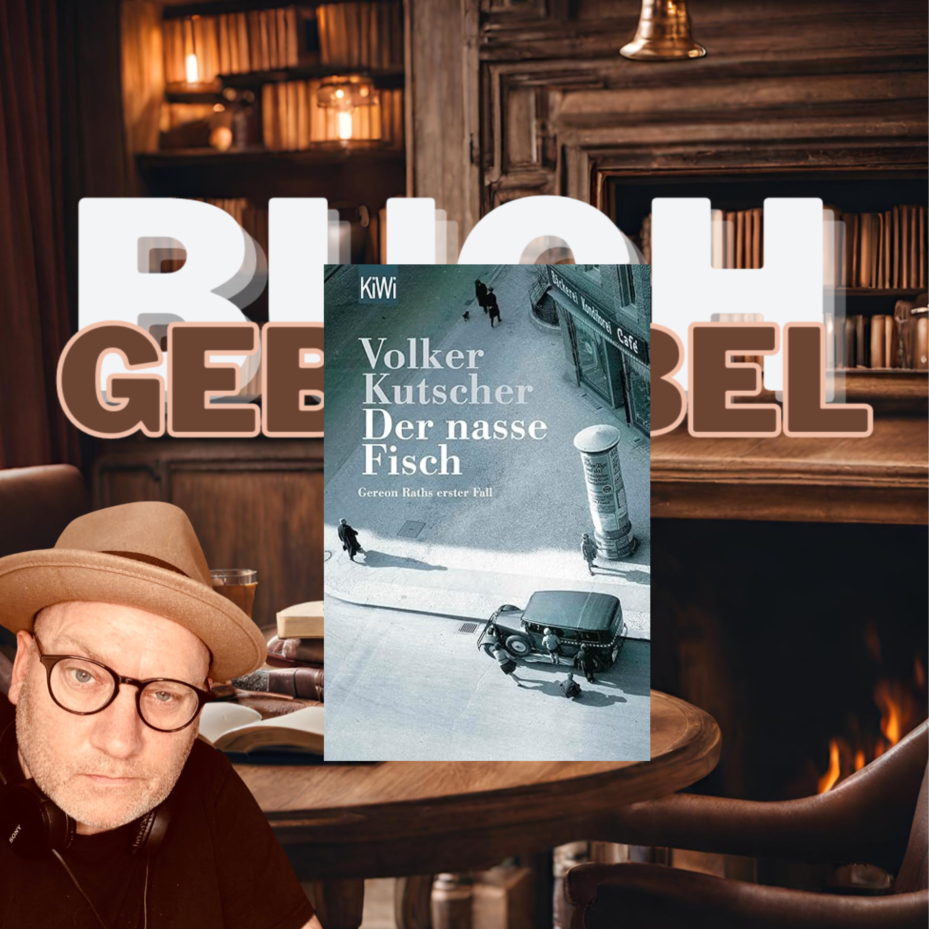BB24 Der nasse Fisch - Gereon Rath - Teil1/10 episode artwork