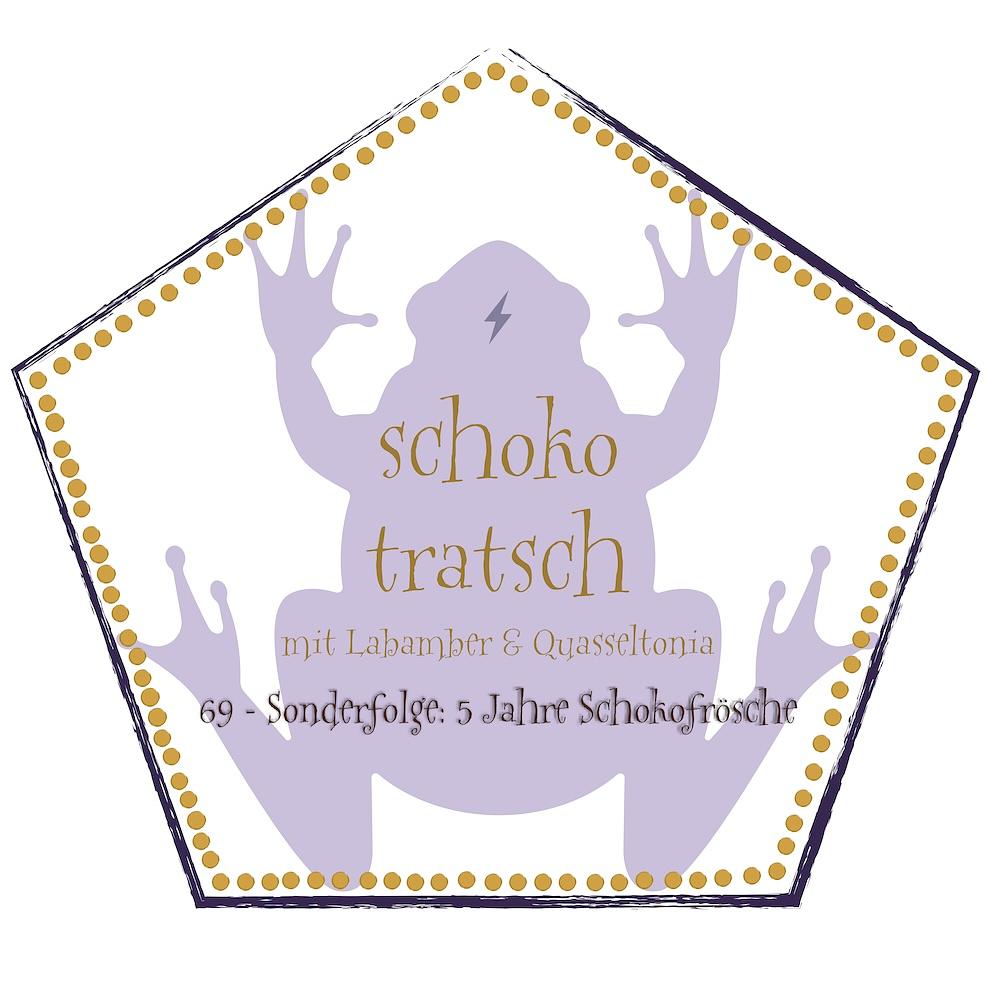 69 - Sonderfolge: 5 Jahre Schokofrösche