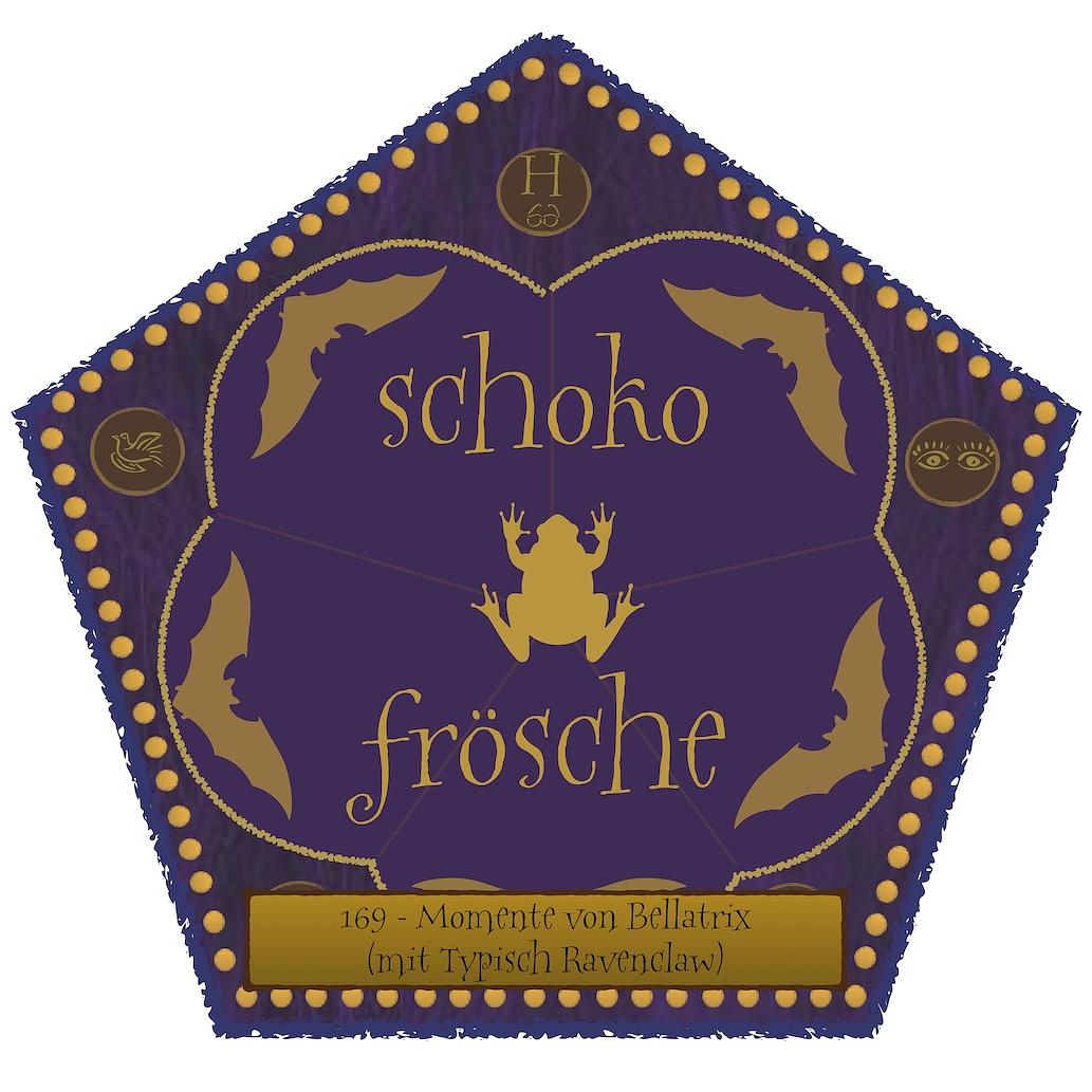 169 - Momente von Bellatrix (mit Typisch Ravenclaw)