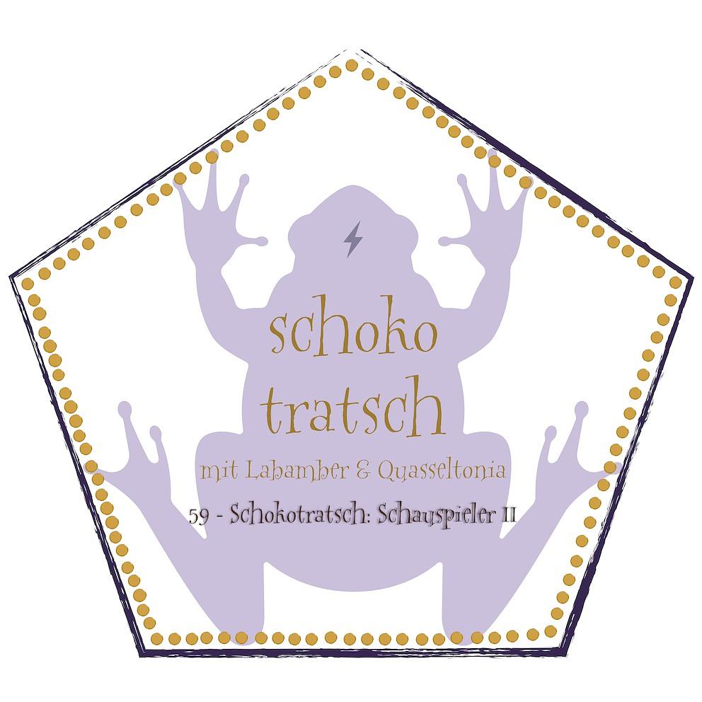 59 - Schokotratsch: Schauspieler II