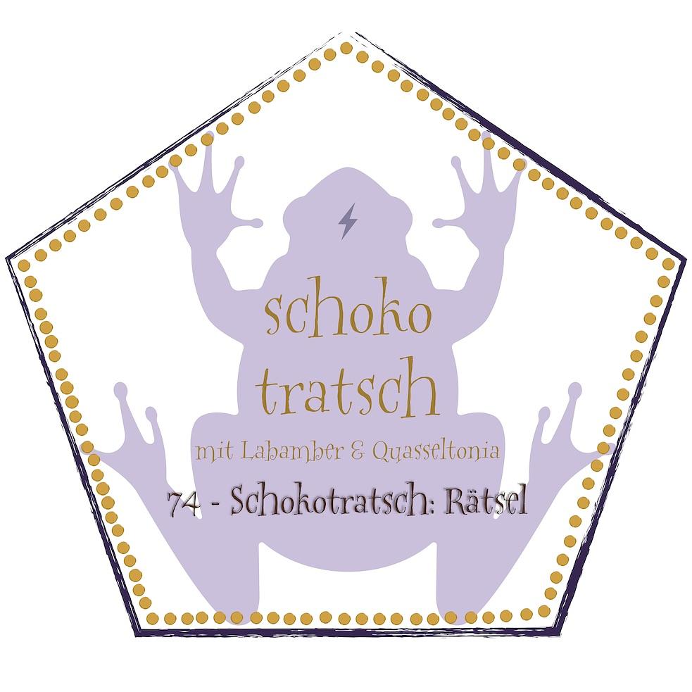 74 - Schokotratsch: Rätsel