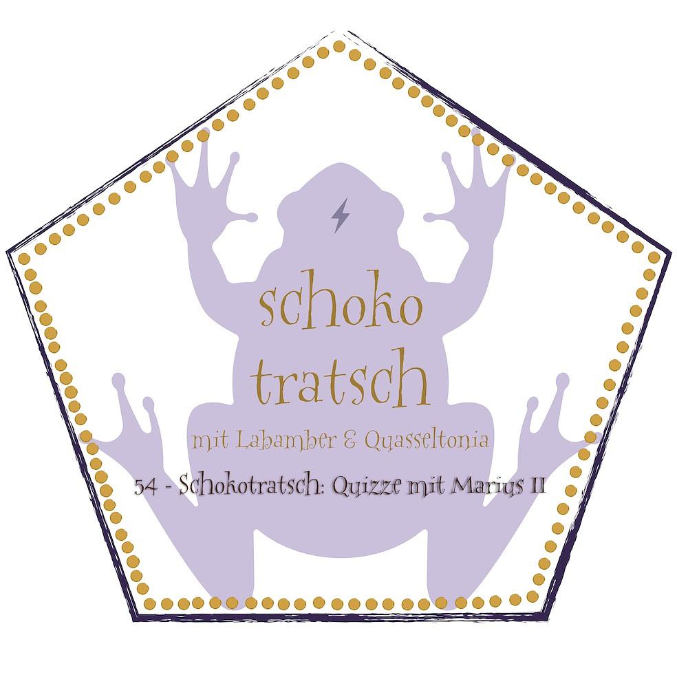 54 - Schokotratsch: Quizze mit Marius II