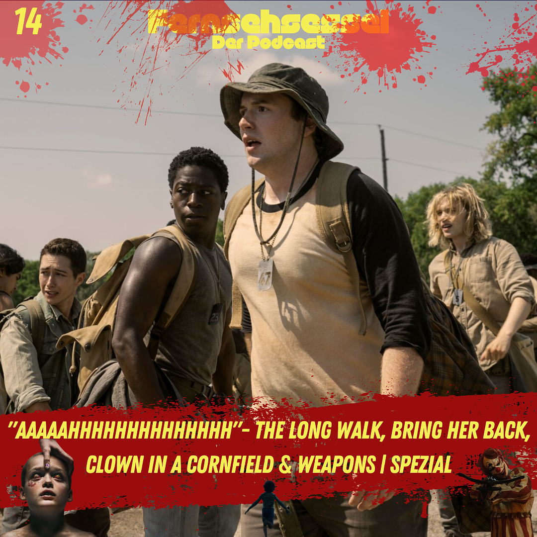 "AAAAAHHHHHHHHHHHHHH"- The Long Walk, Bring Her Back, Clown in a Cornfield & Weapons | SPEZIAL