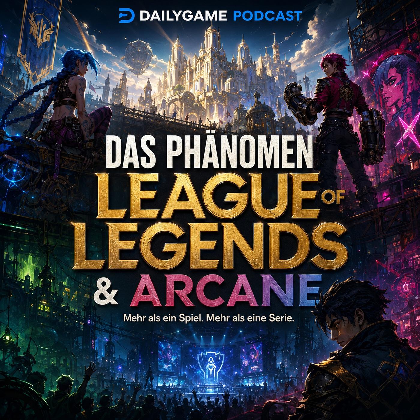 Das Phänomen League of Legends & Arcane (Ultimatives Crossover mit den NerdSisters) episode artwork