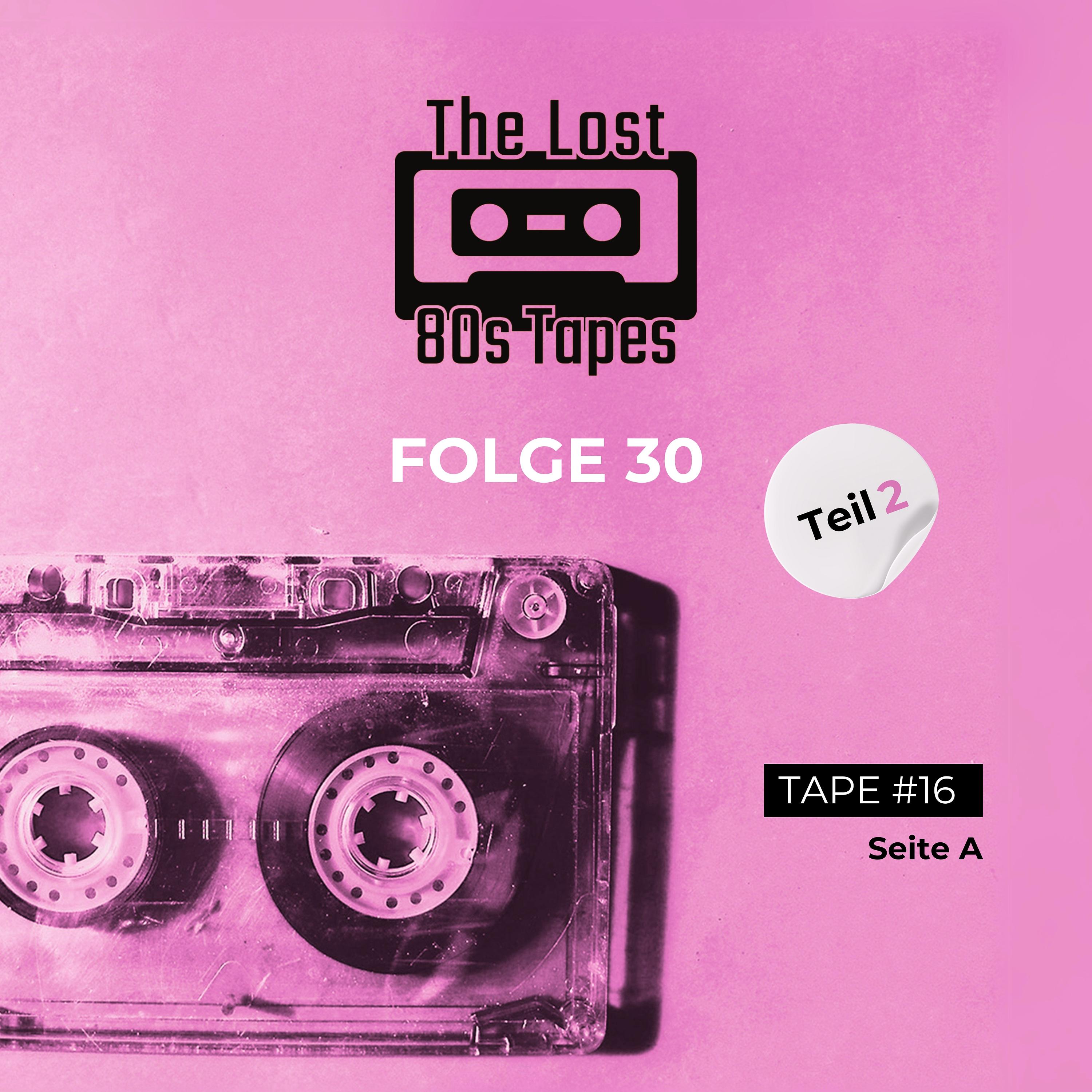 Folge 30 - Teil 2 (Tape#16 - Seite A) episode artwork