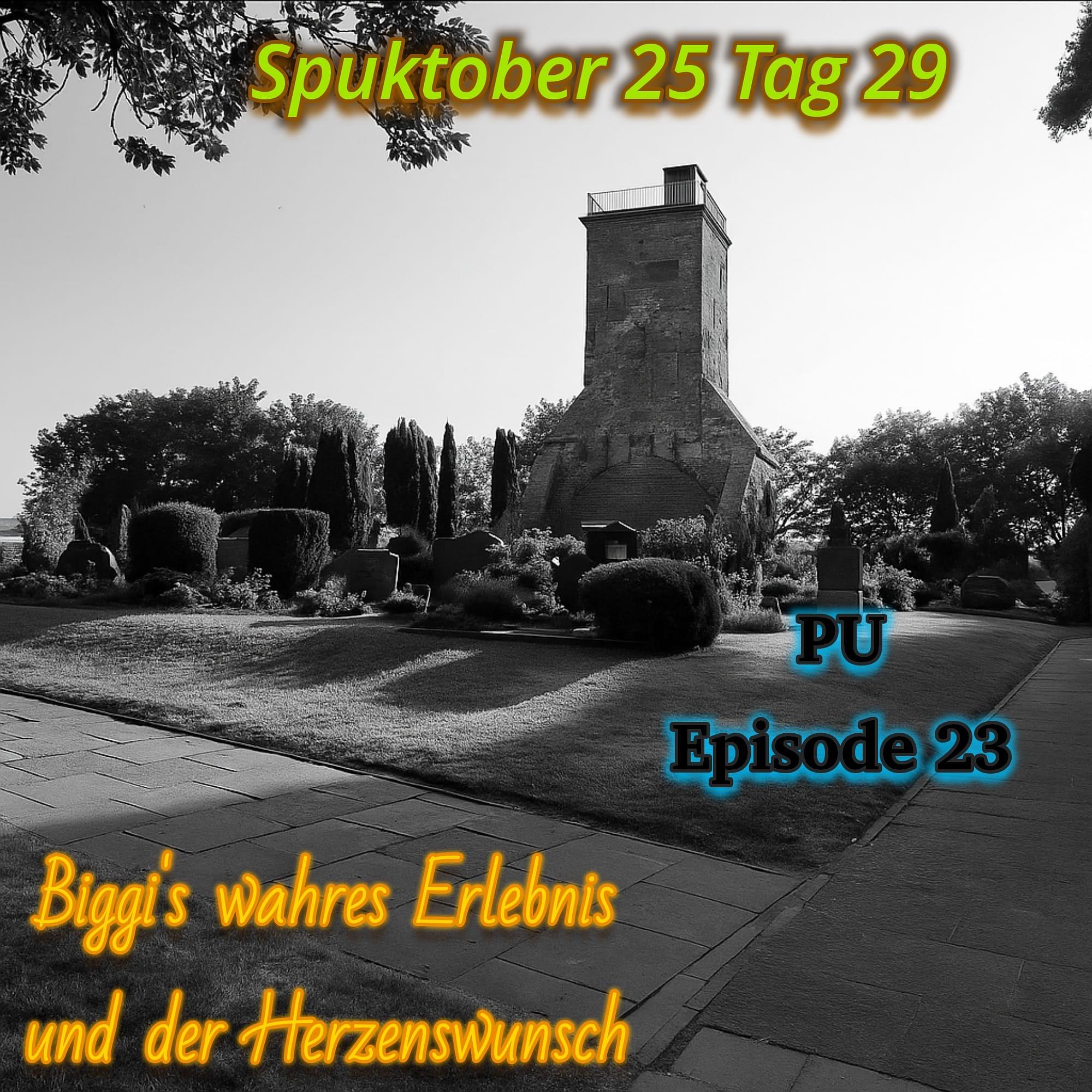Geister Cafè - Spuktober 2025 - Tag 29 - PU am Ochsenturm mit Biggy - Alles nur ein Traum? Nö! episode artwork