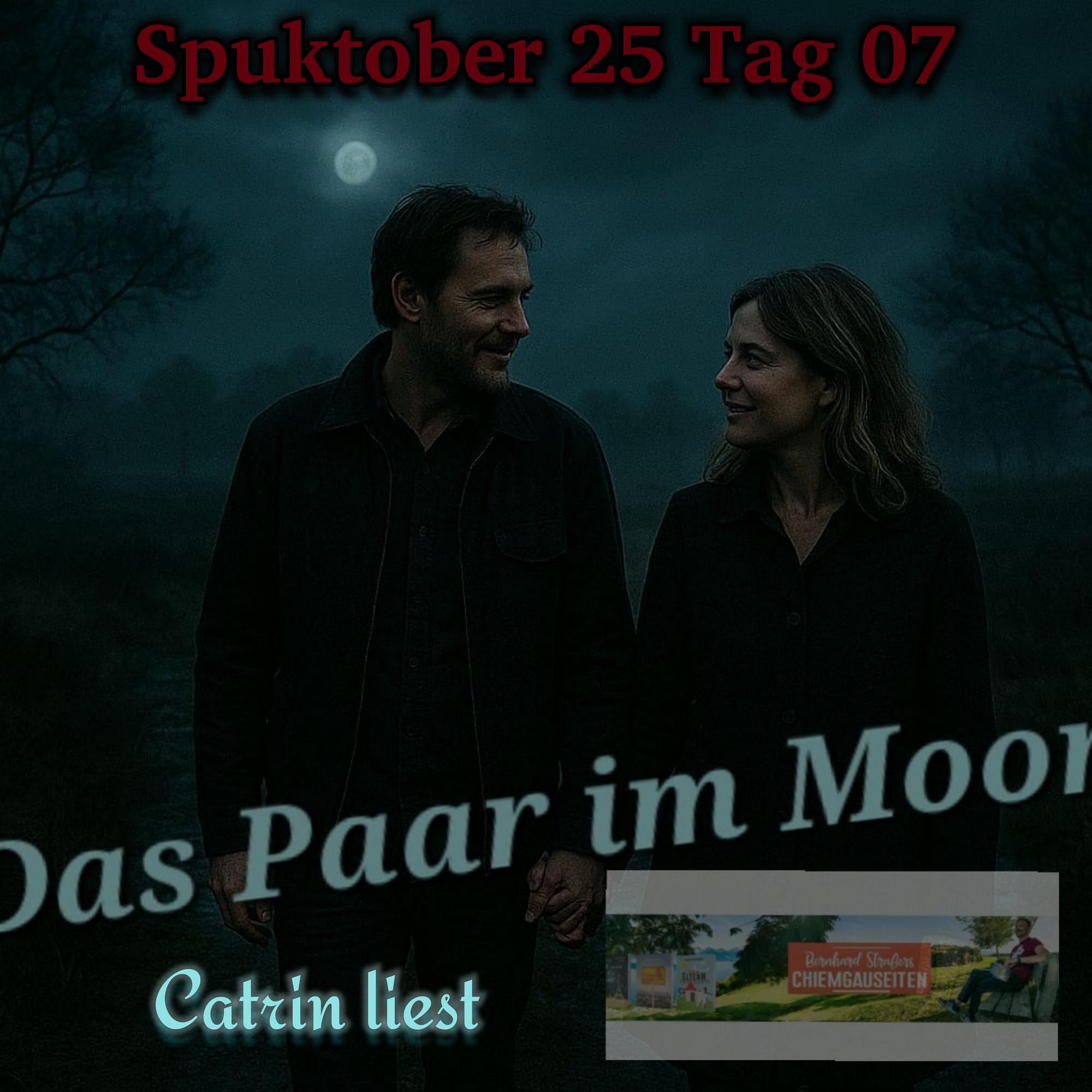 Geister Cafè - Spuktober 2025 - Tag 07 - Catrin liest "Das Paar im Moor" von Bernhard Straßer episode artwork