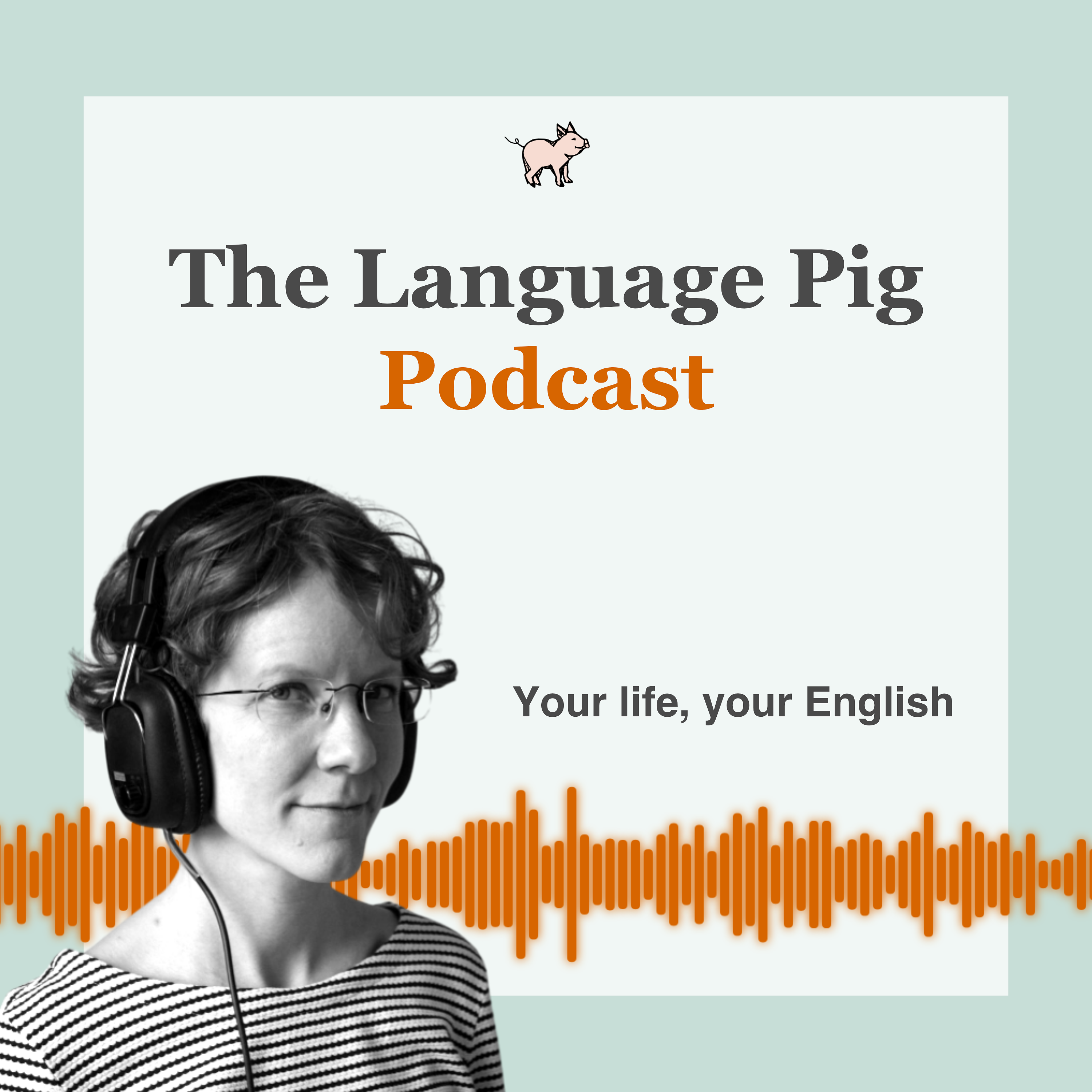 The Language Pig Podcast