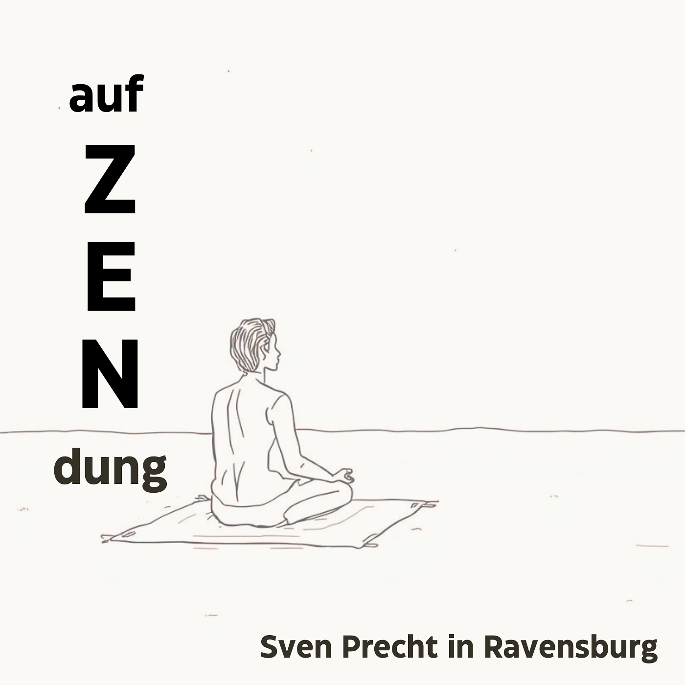 ! auf ZENdung ! Betrachtungen (4)
