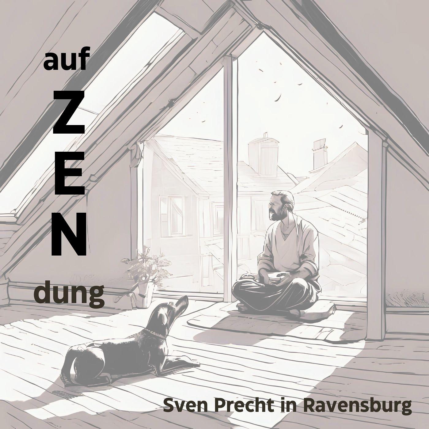 ! auf ZENdung ! Zen-Splitter (11)