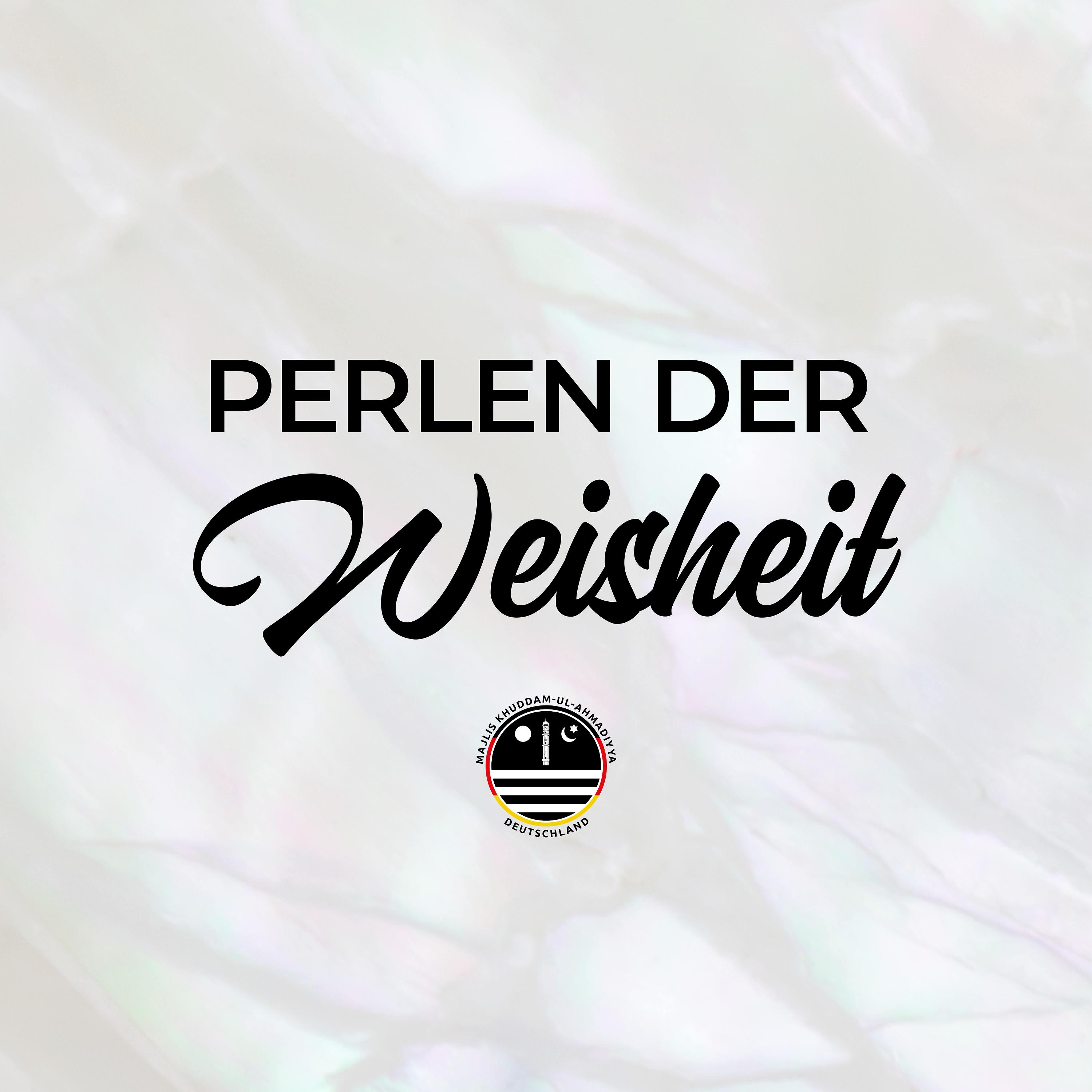 Ansprachen | Perlen der Weisheit (Jalsa, Ijtemaat, Sitzungen)