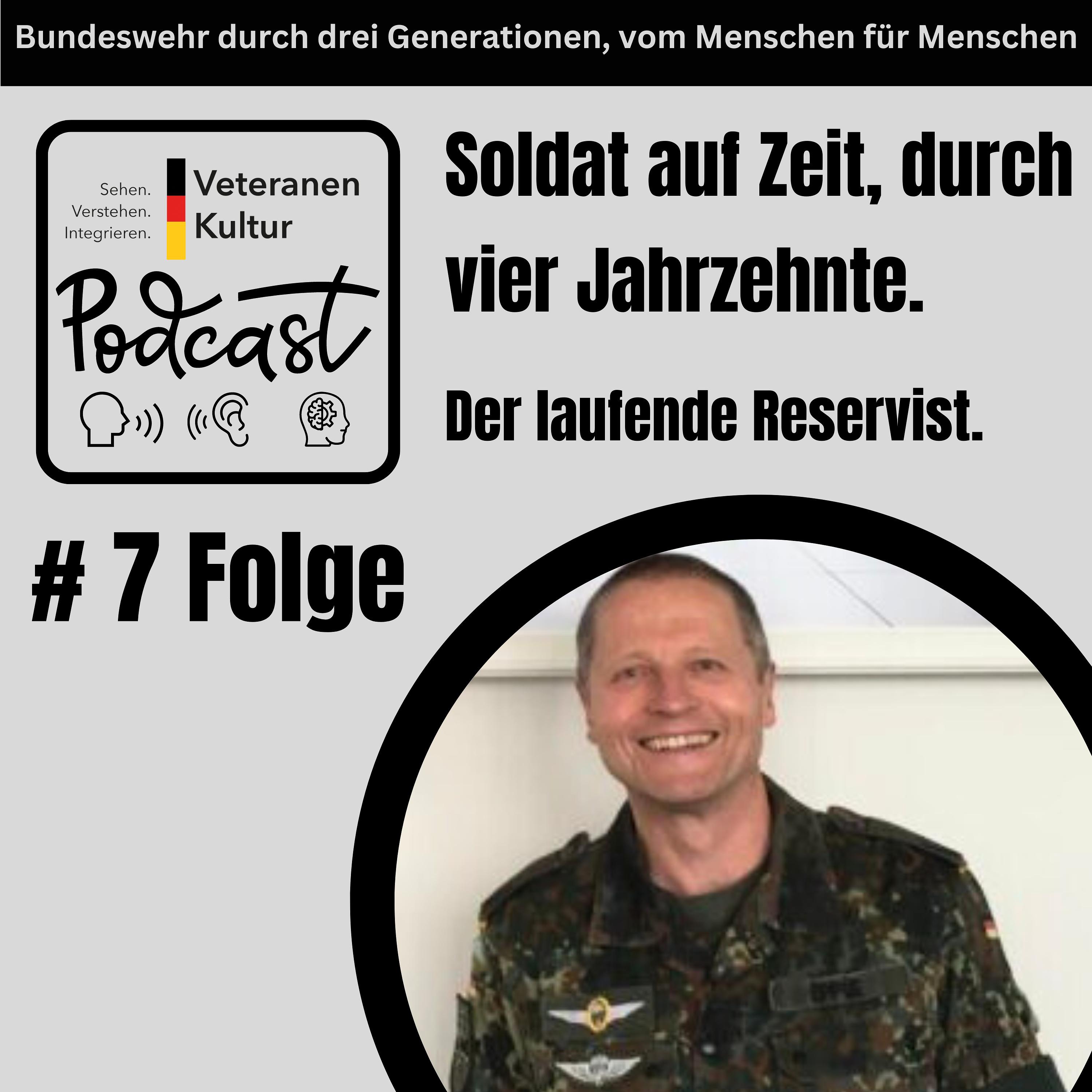 # Folge 7 Soldat auf Zeit durch vier Jahrzehnte. Der laufende Reservist. episode artwork