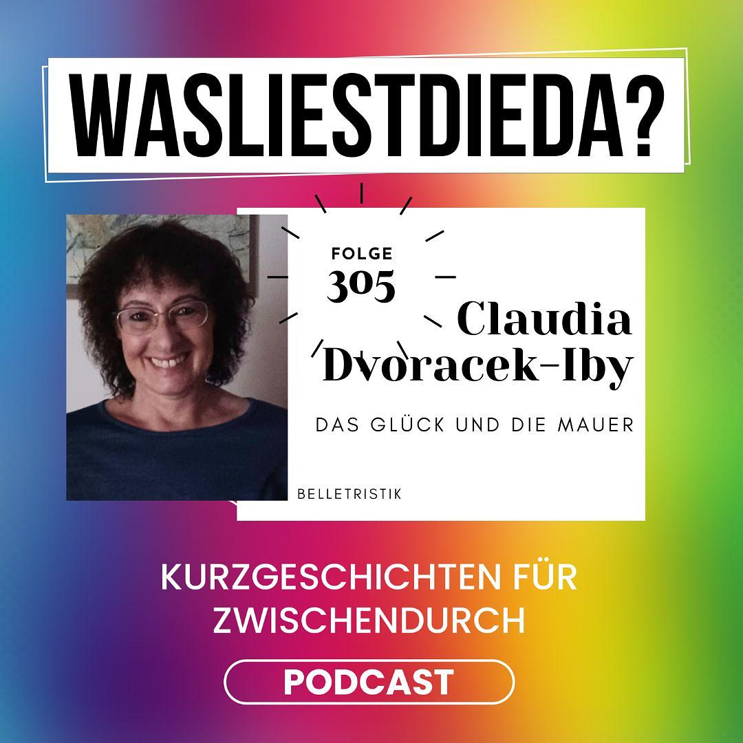 305 Das Glück und die Mauer - Claudia Dvoracek-Iby episode artwork