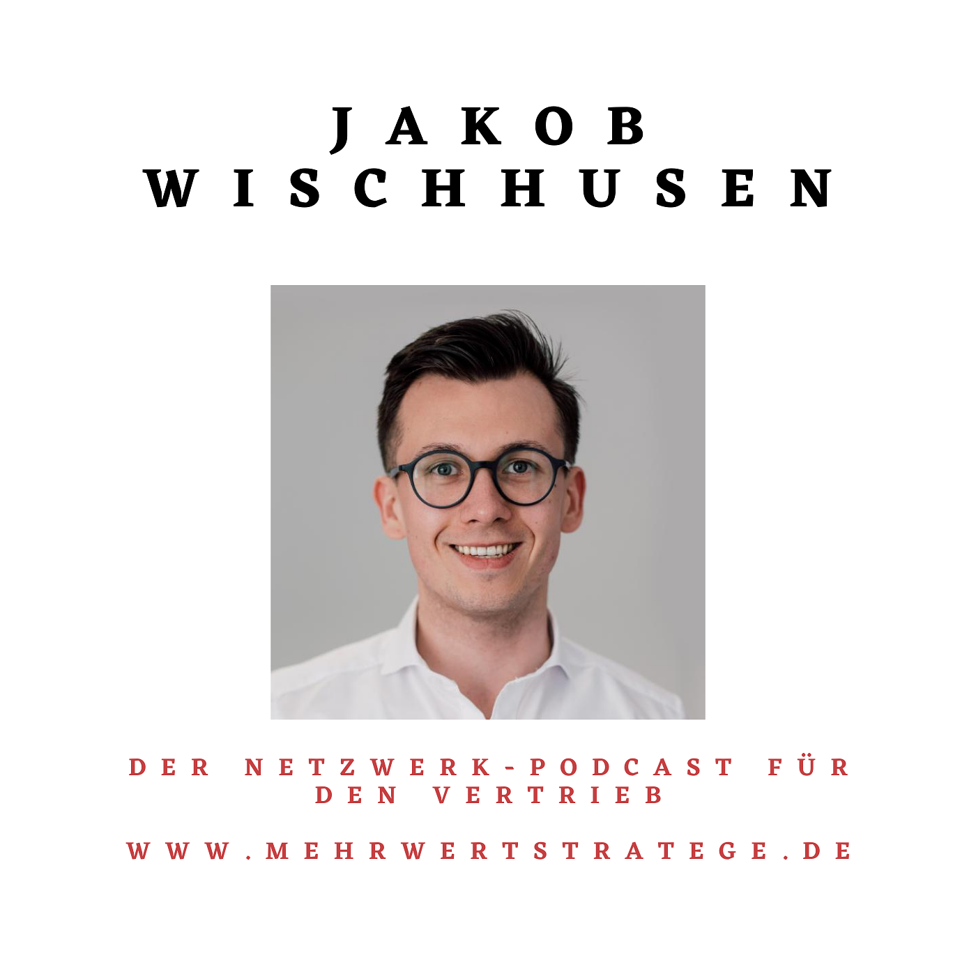 Jakob Wischhusen - Netzwerker und Experte für digitales Versicherungsmanagement episode artwork