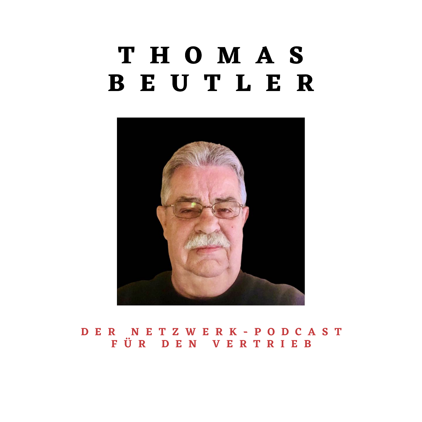 Thomas Beutler - 50 Jahre Vertriebserfahrung im Podcast mit David Jacob Huber episode artwork