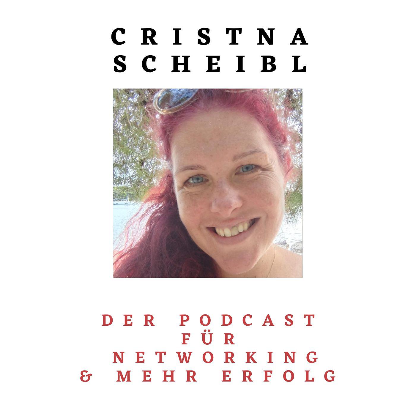 Christina Scheibl - Multitalent und Netzwerkerin aus der Steiermark episode artwork