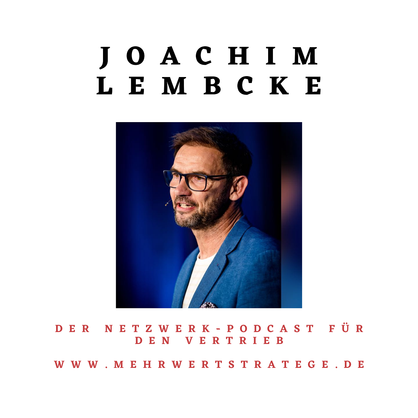 Joachim Lembcke - Networker mit Leidenschaft episode artwork
