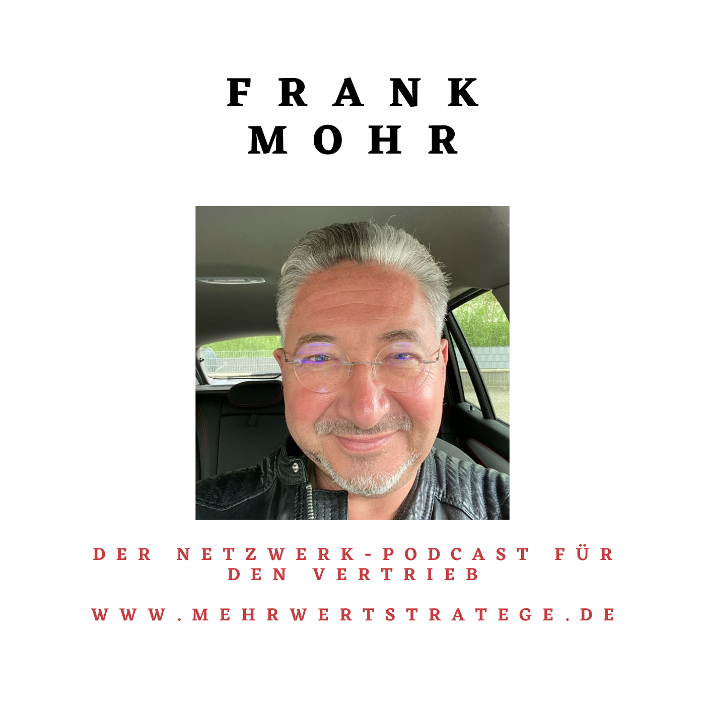 Frank Mohr - Experte für Vertrieb und Bestsellerautor episode artwork