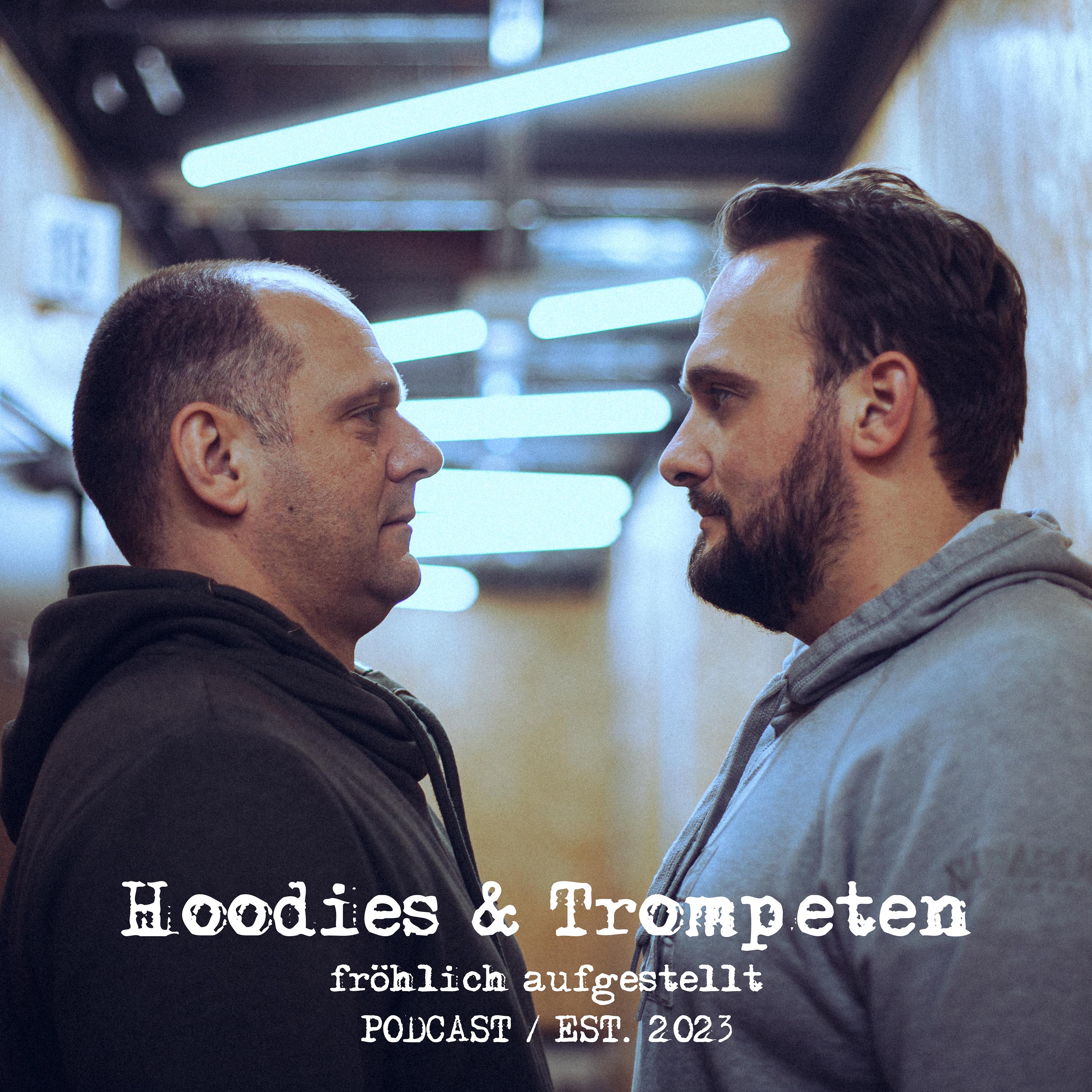 Hoodies & Trompeten