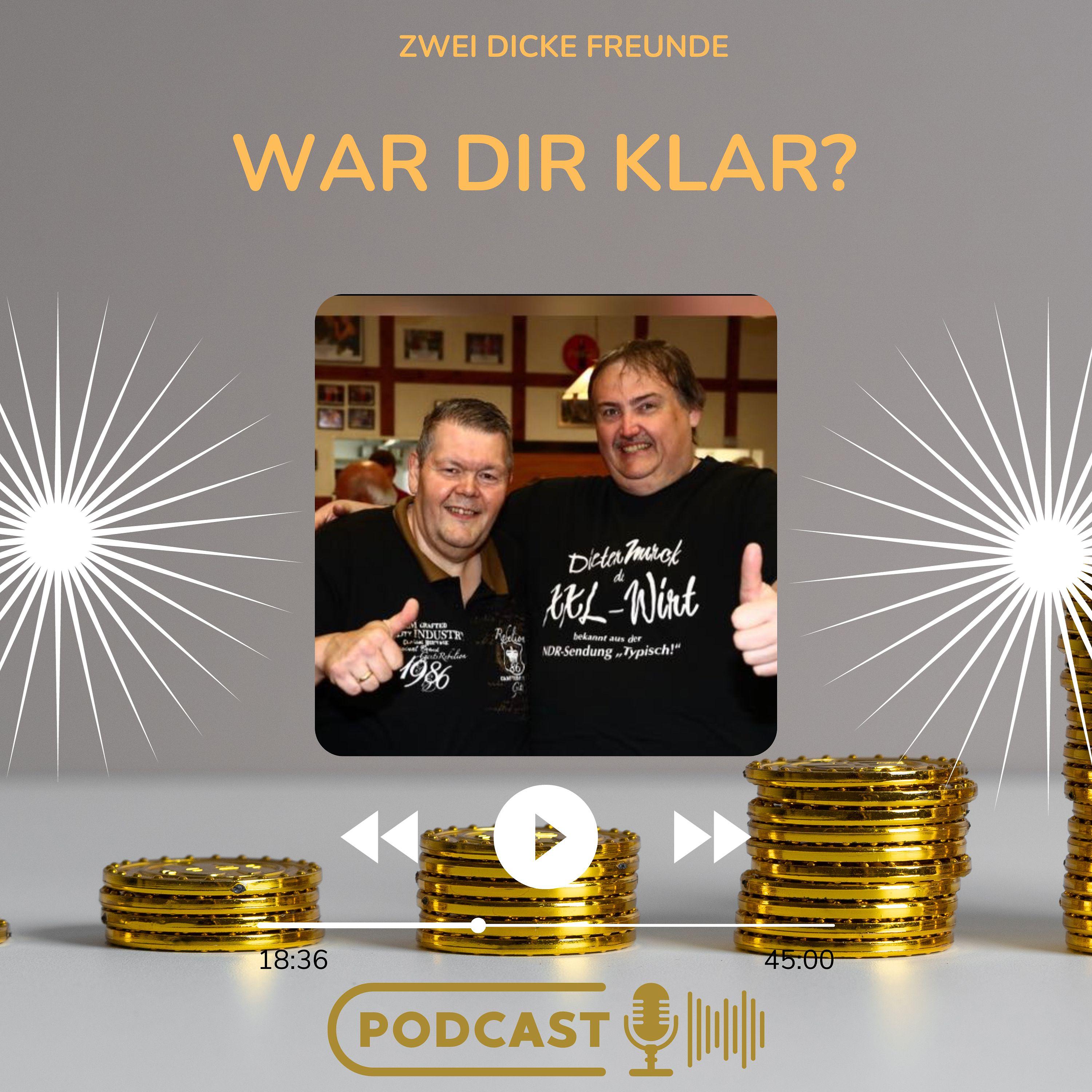 ZWEI DICKE FREUNDE (WAR DIR KLAR ?) podcast artwork
