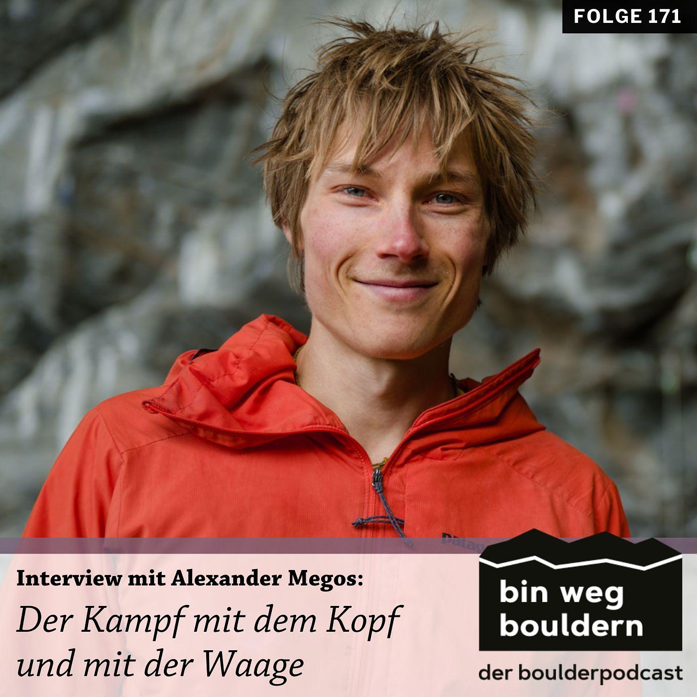 Alex Megos Kampf mit dem Kopf und mit der Waage