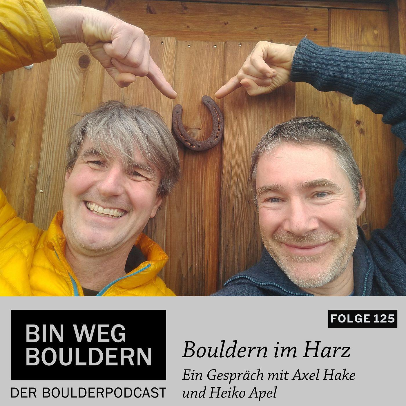 Bin weg bouldern